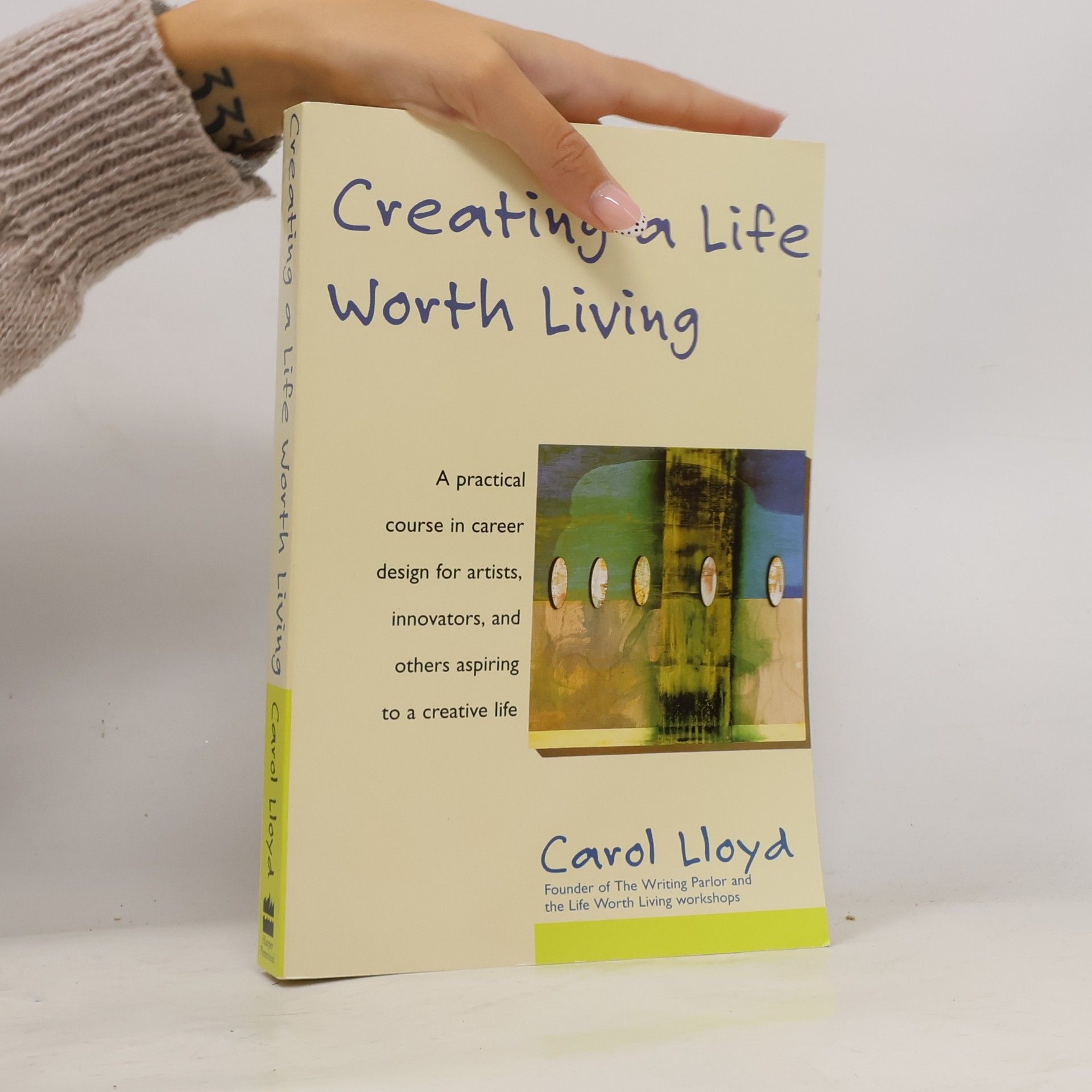 Carole Lloyd Creating a Life Worth Living