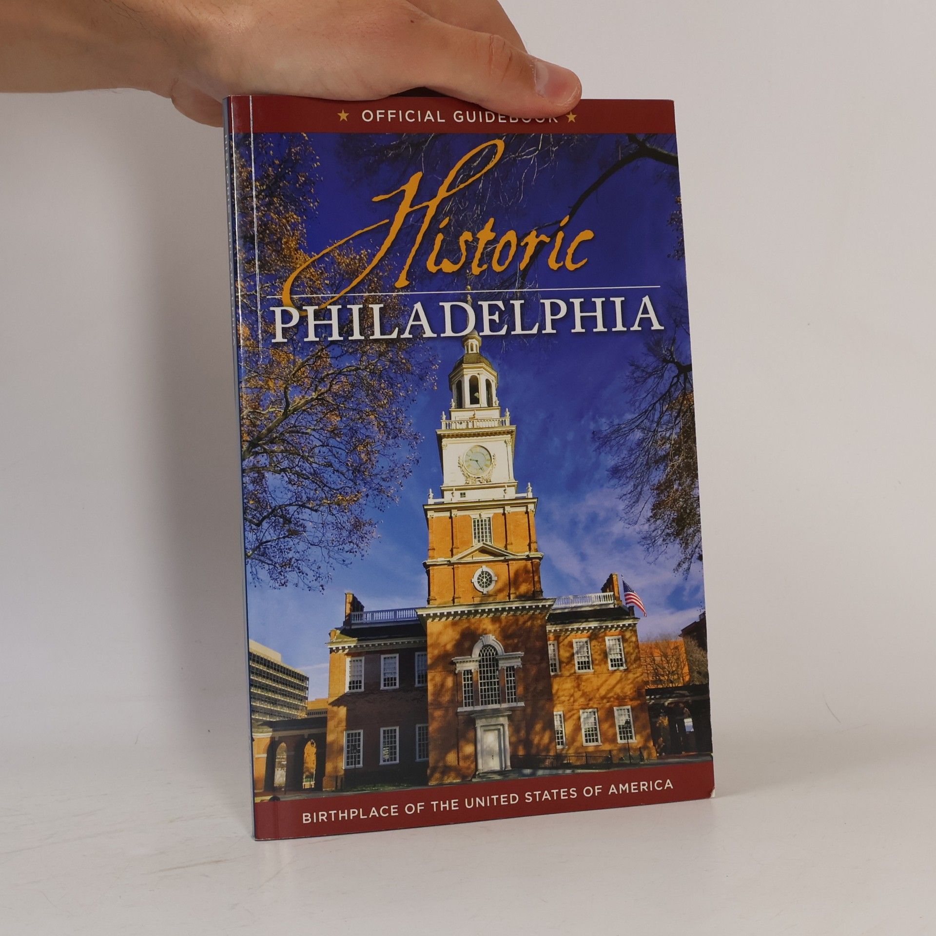 Betsy Holt Historic Philadelphia Official Guidebook