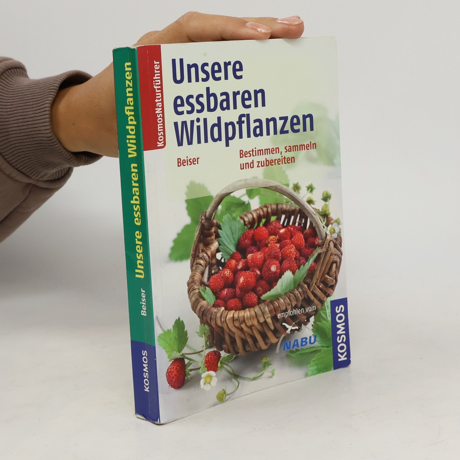 Rudi Beiser Unsere essbaren Wildpflanzen
