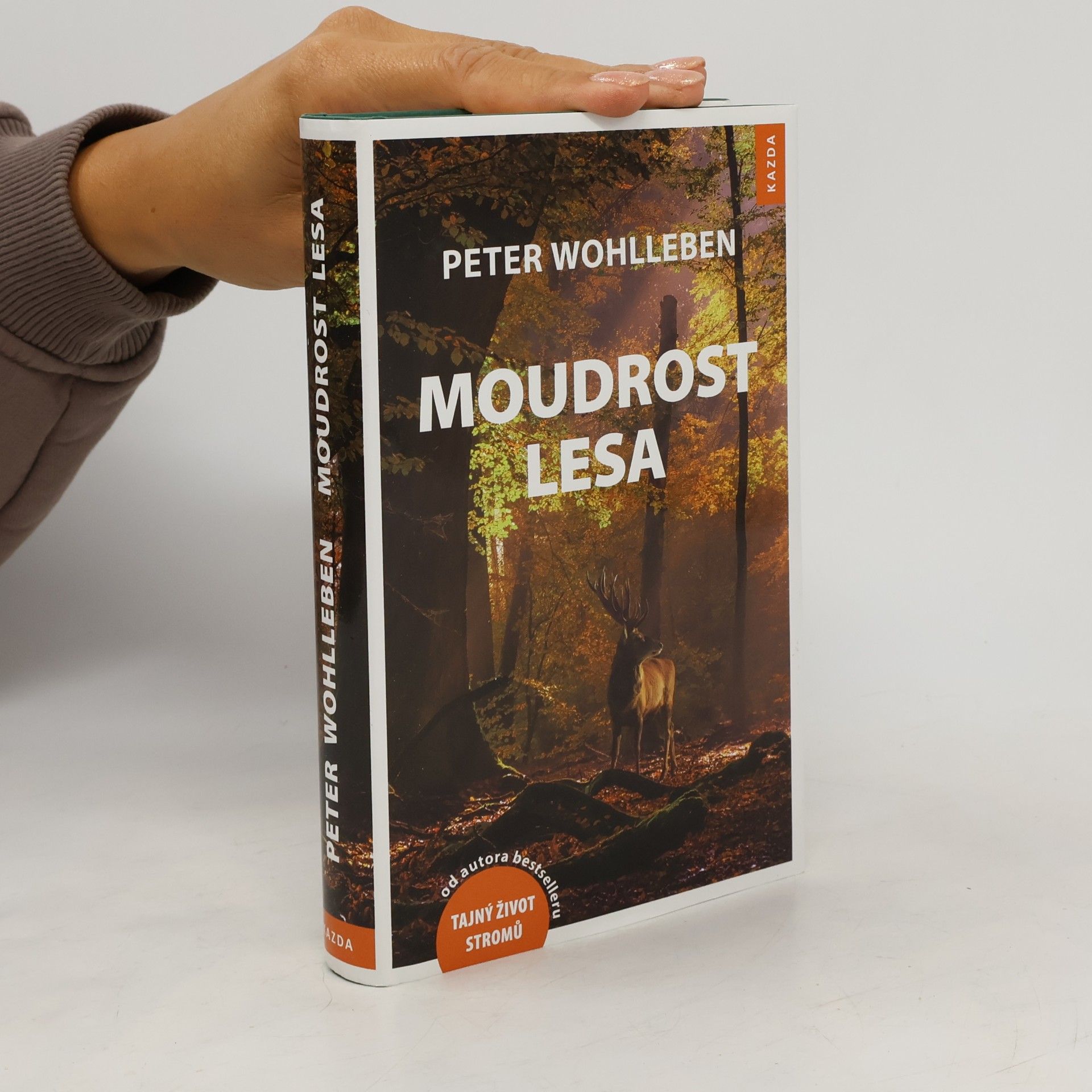 Peter Wohlleben Moudrost lesa