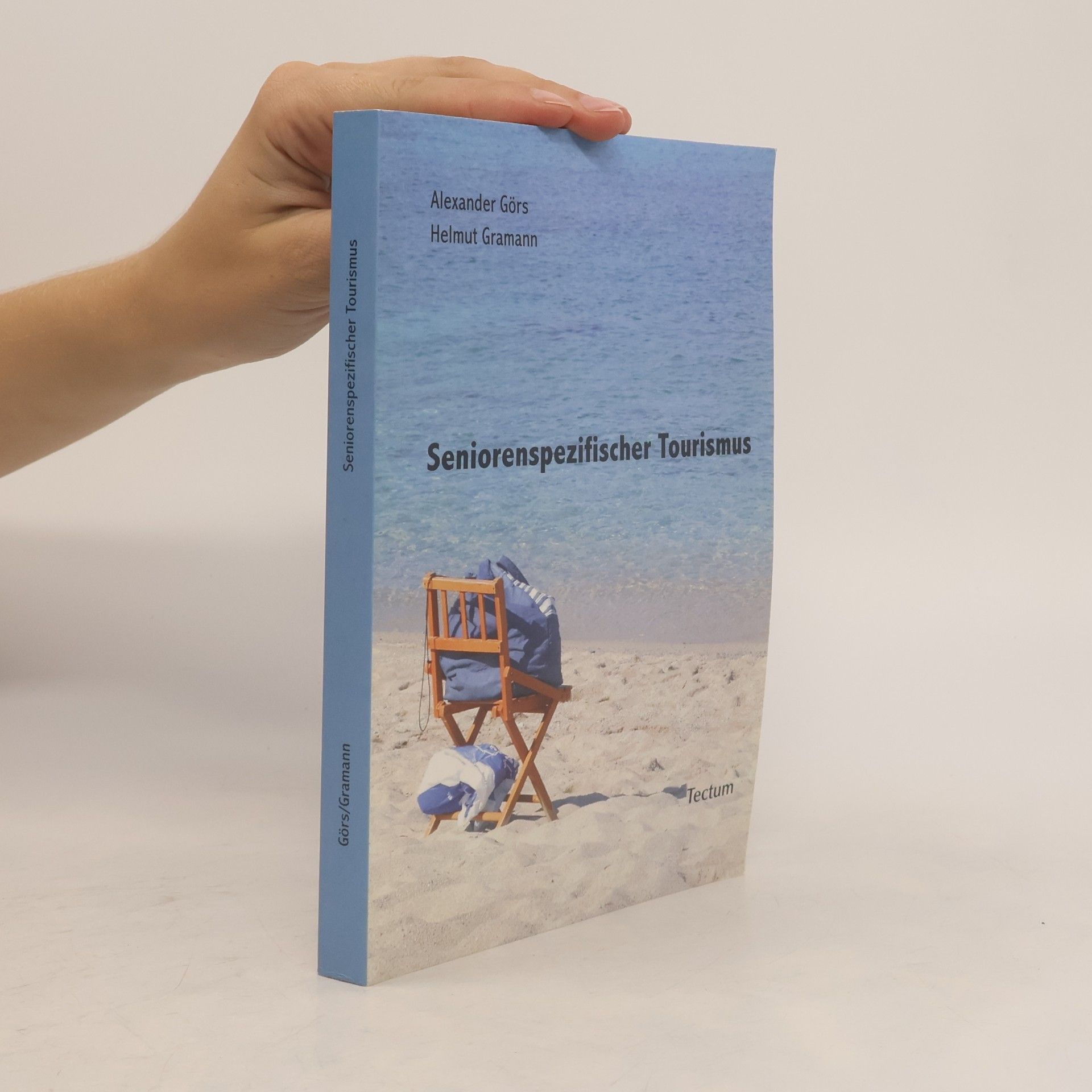Helmut Gramann Seniorenspezifischer Tourismus