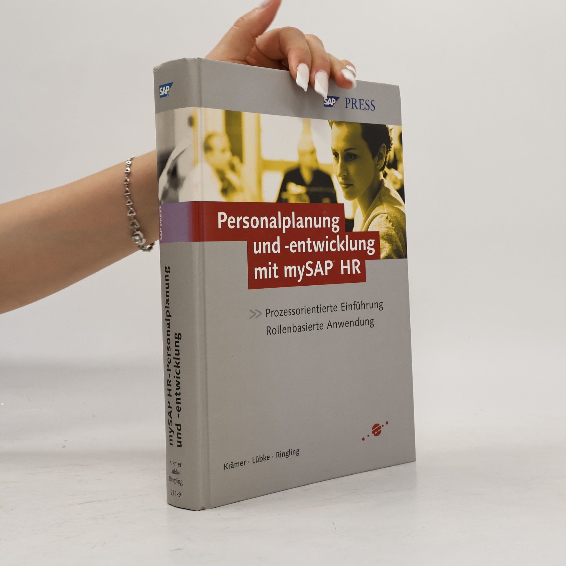 Krämer, Christian Personalplanung und -entwicklung mit mySAP HR: Prozessorientierte Einführung – Rollenbasierte Anwendung (SAP PRESS)