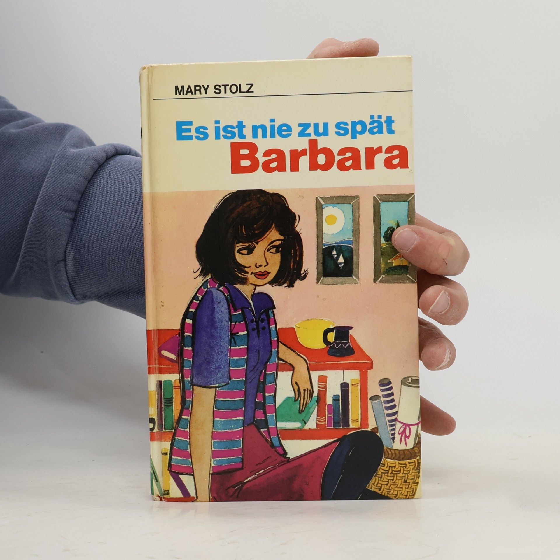 Mary Stolz Es ist nie zu spät, Barbara