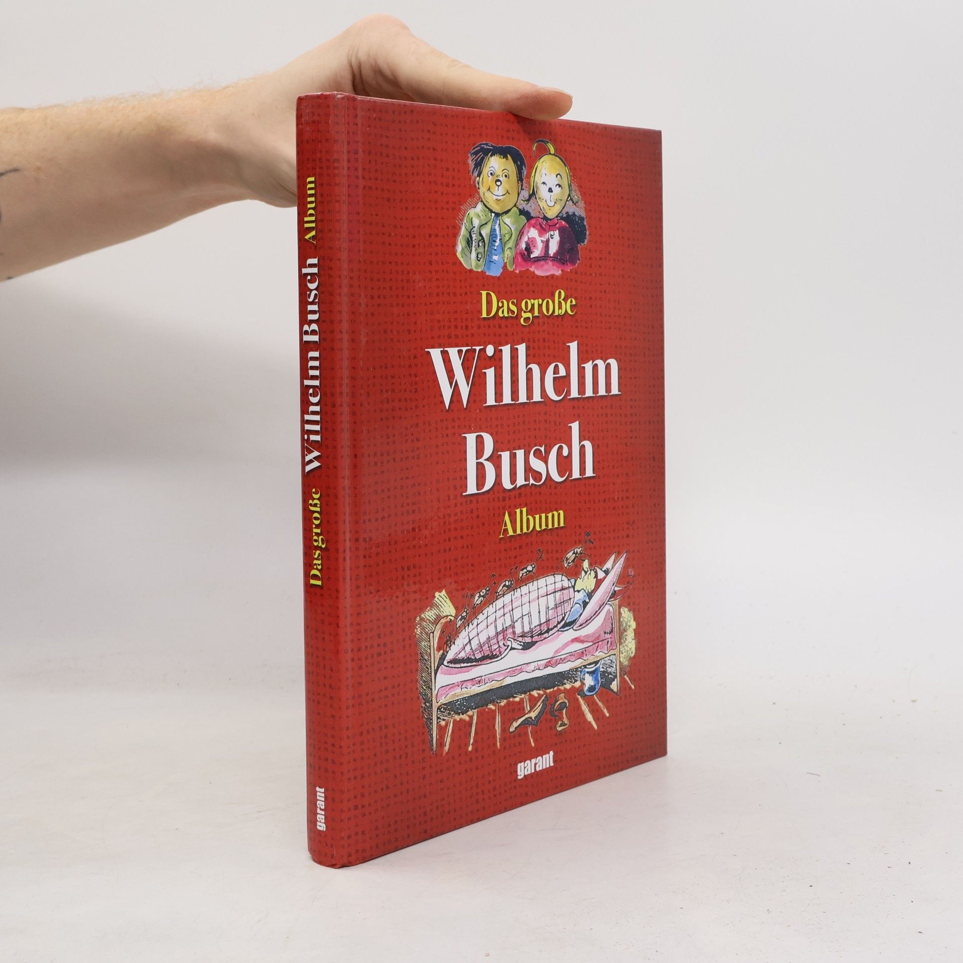 Wilhelm Busch Das große Wilhelm Busch Album in Farbe