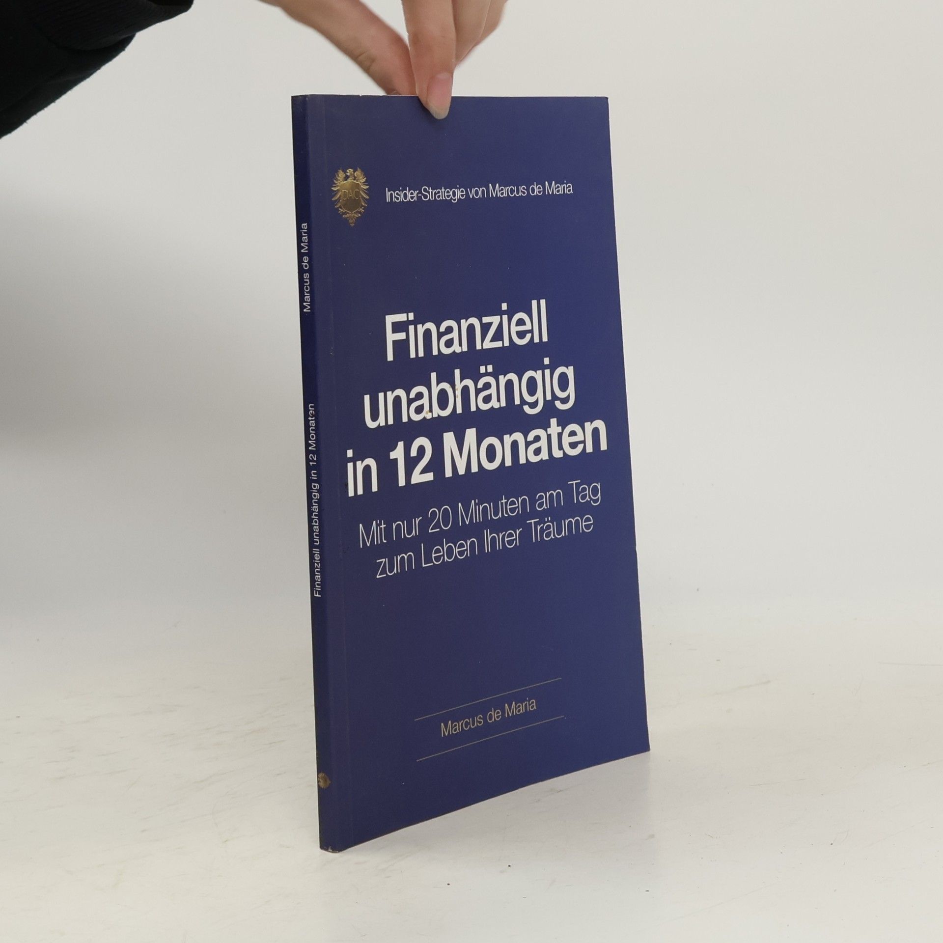 Autorenkollektiv Finanziell unabhängig in 12 Monaten