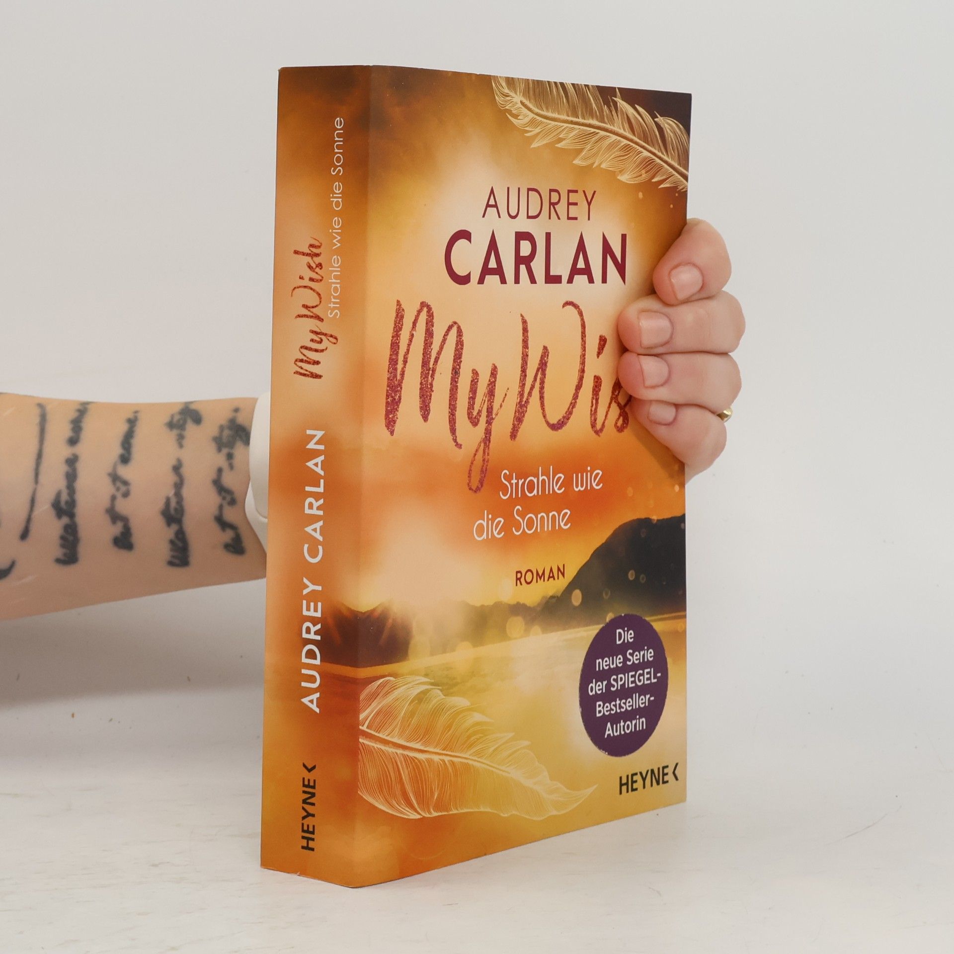 Audrey Carlan My wish. Strahle wie die Sonne