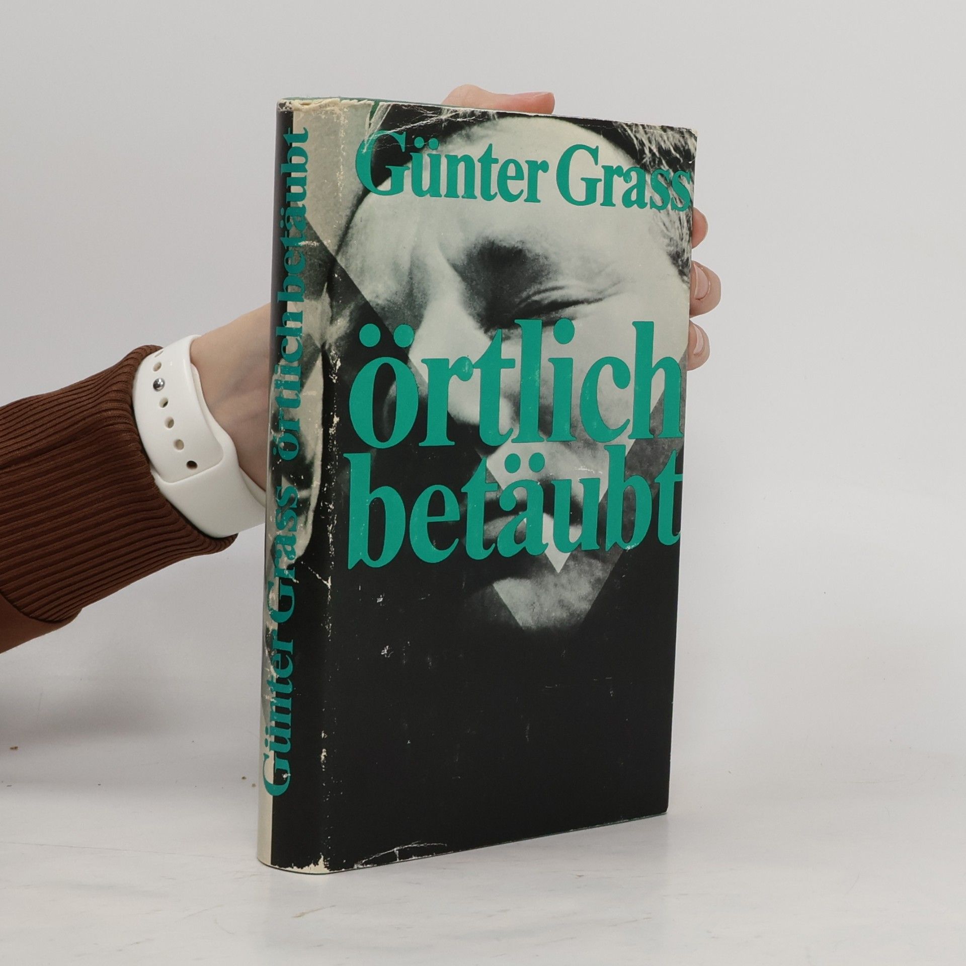 Günter Grass Örtlich betäubt