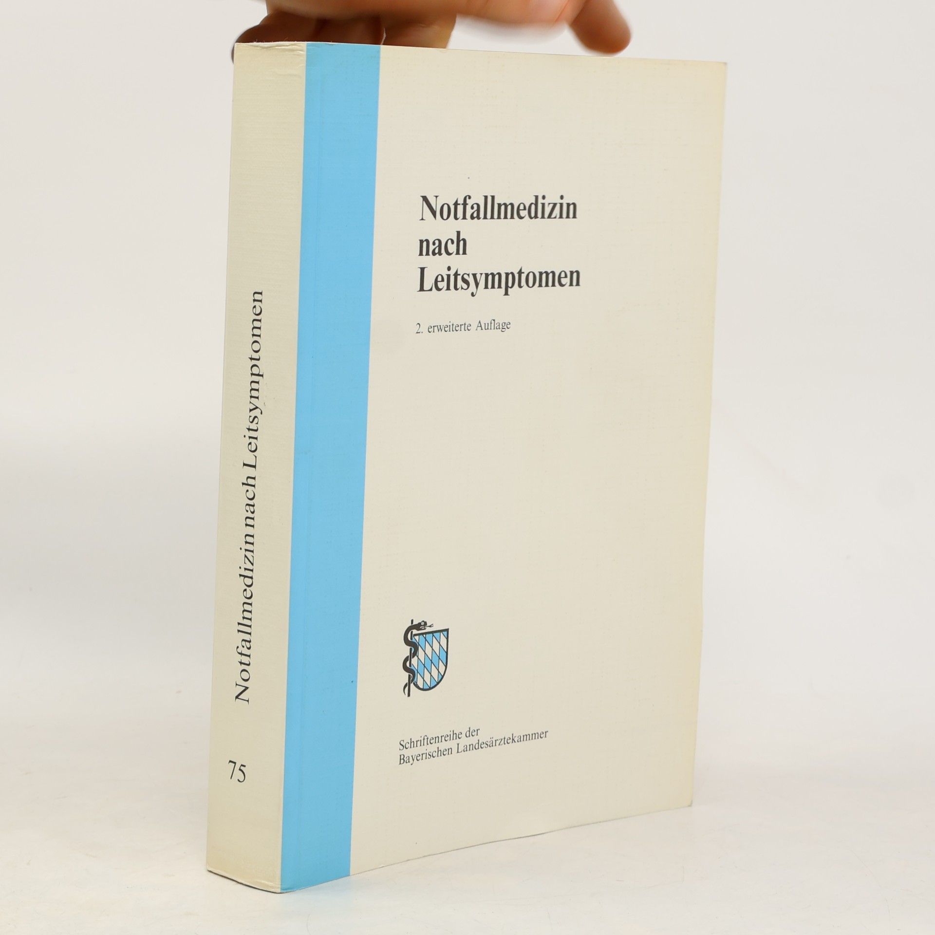 Autorenkollektiv Notfallmedizin nach Leitsymptomen