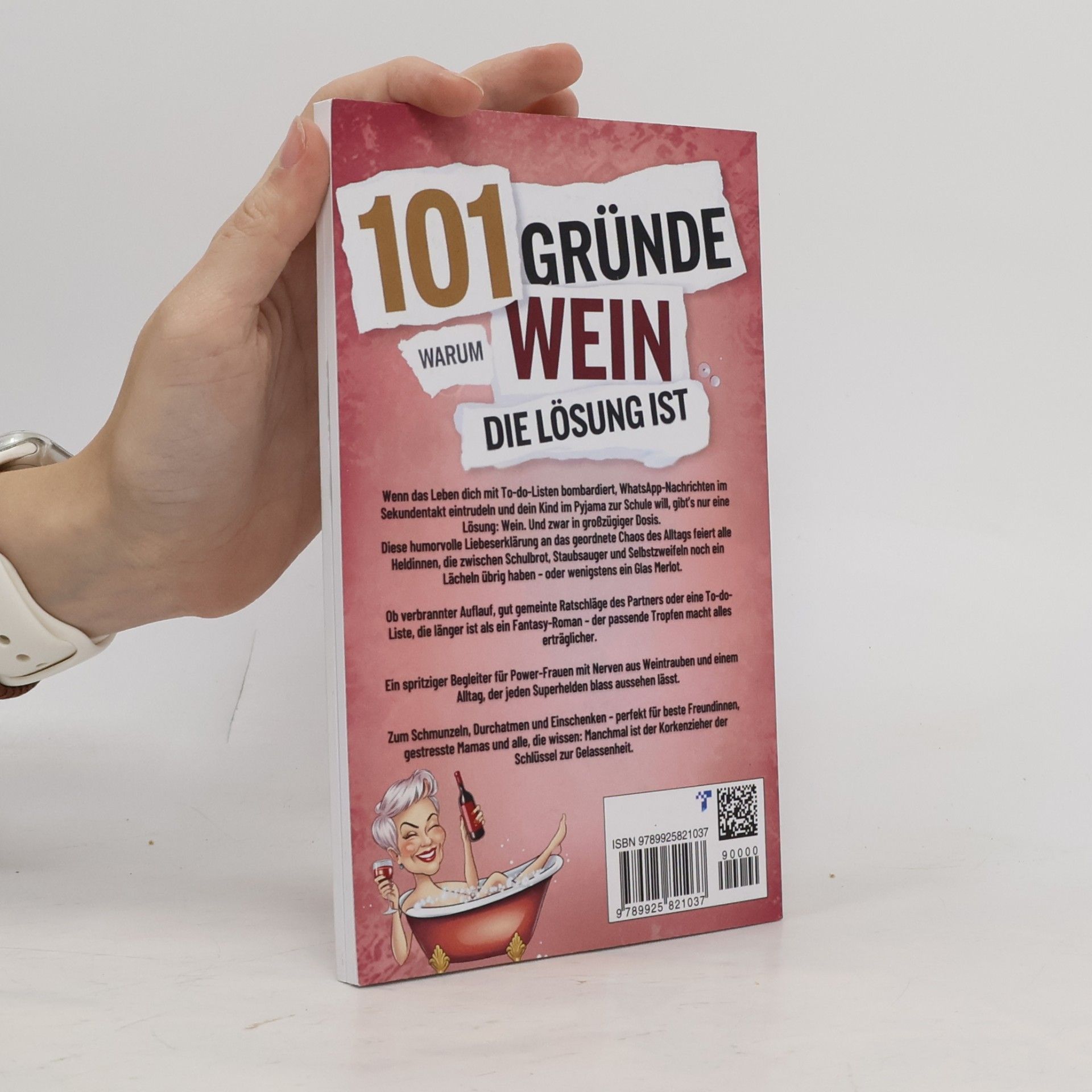 Manuel Schubert 101 Gründe warum Wein die Lösung ist