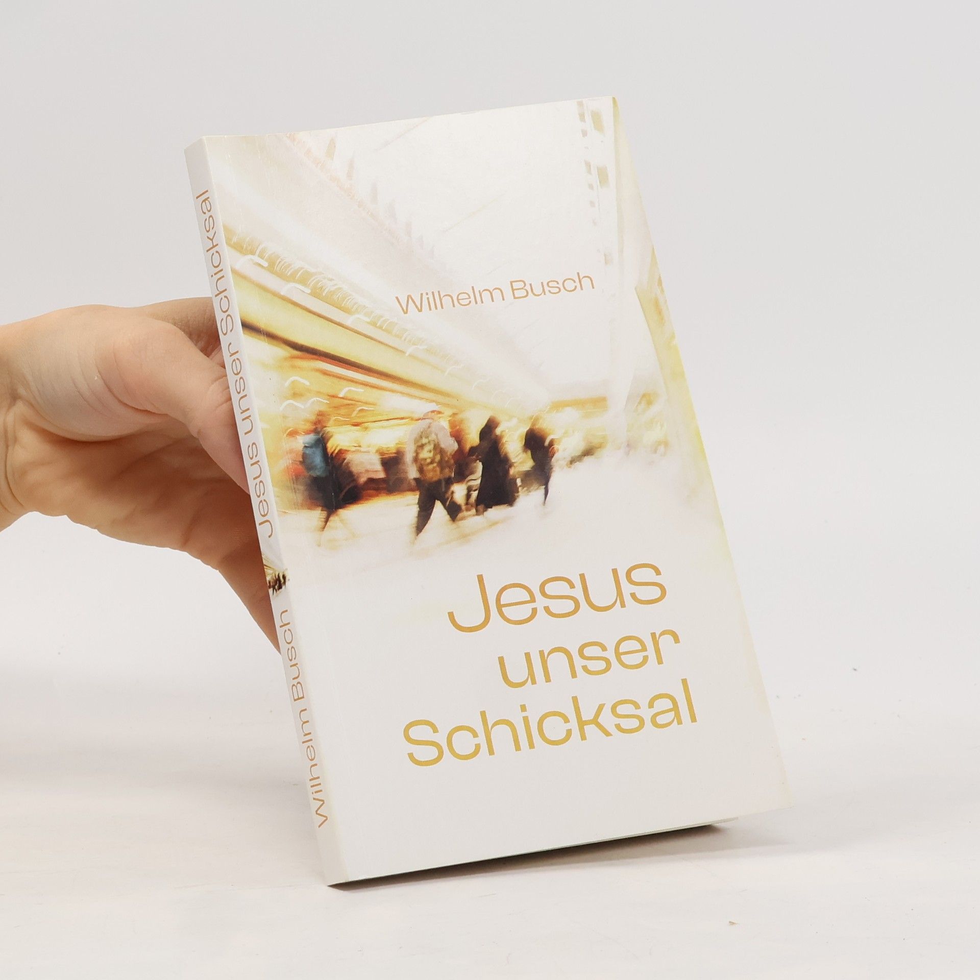 Wilhelm Busch Jesus unser Schicksal