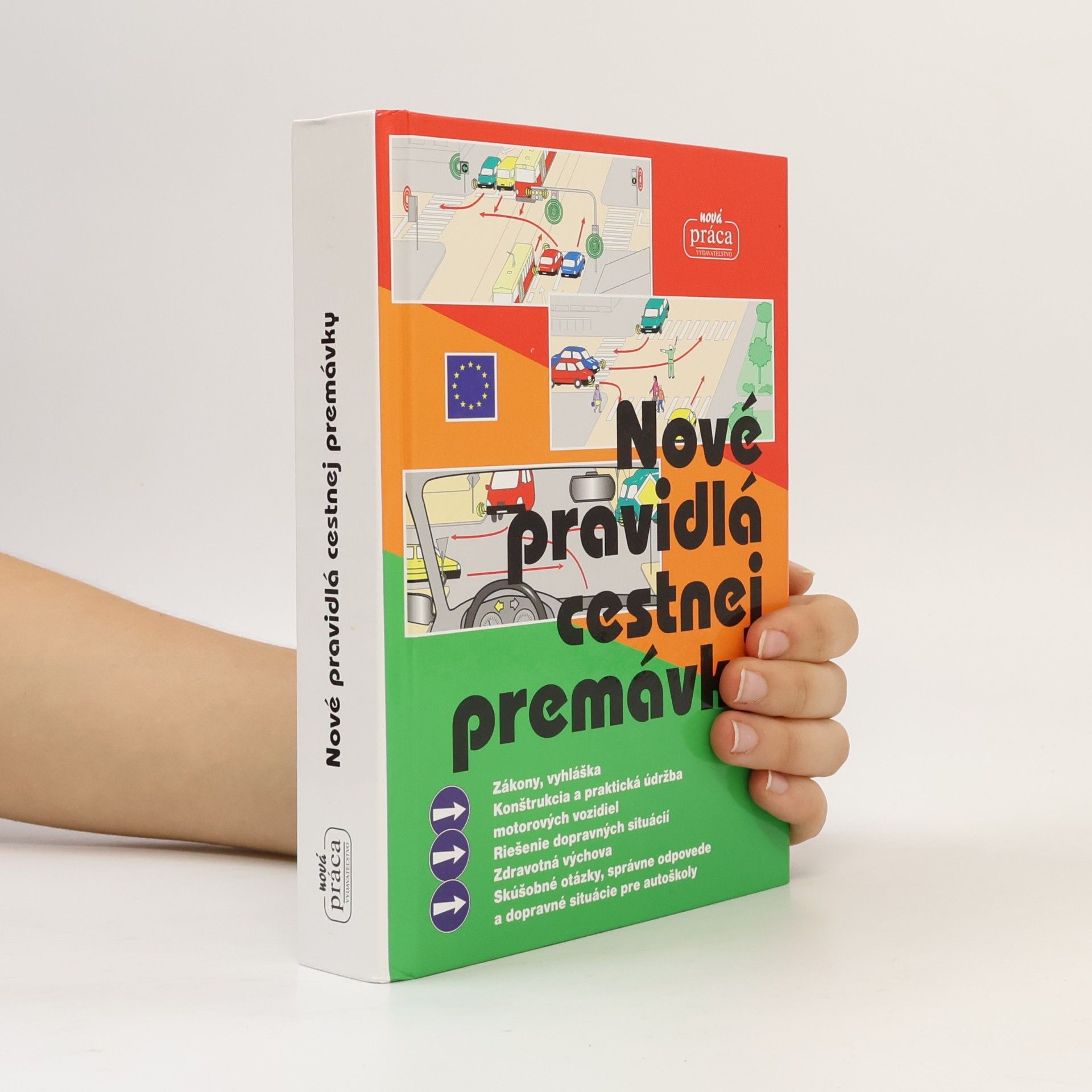 Kolektív autorov Nové pravidlá cestnej premávky 2018