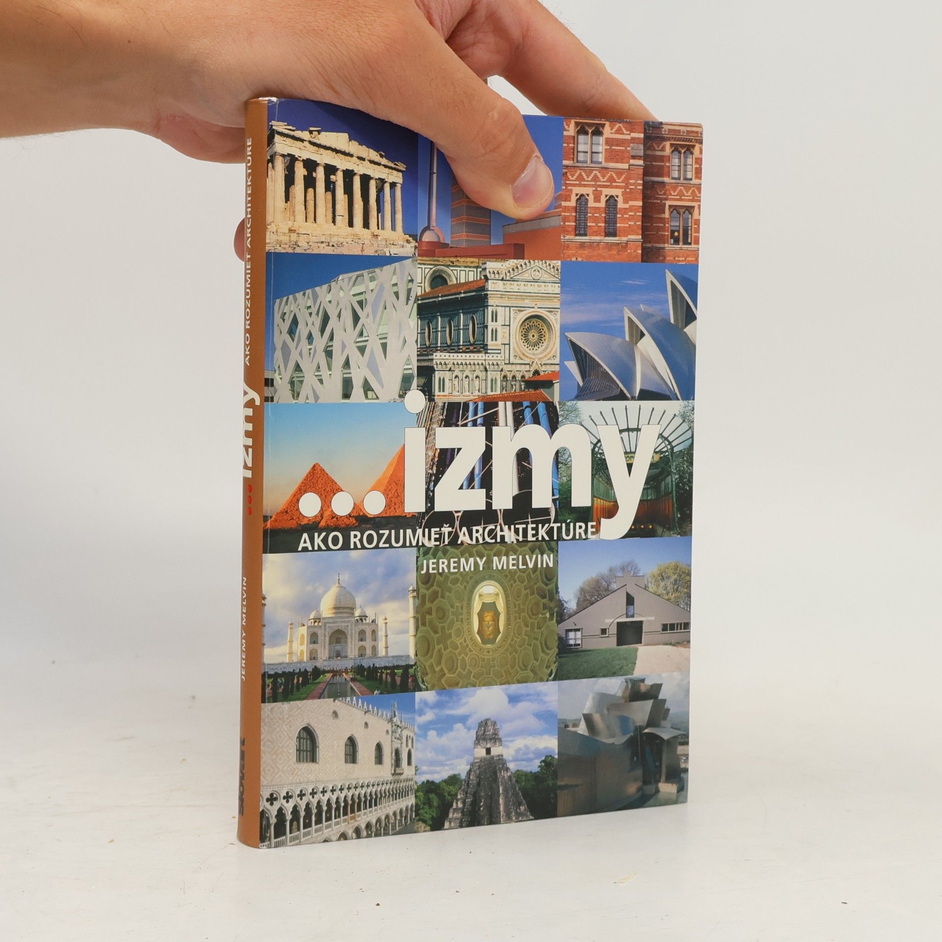 Jeremy Melvin ... izmy - ako rozumieť architektúre