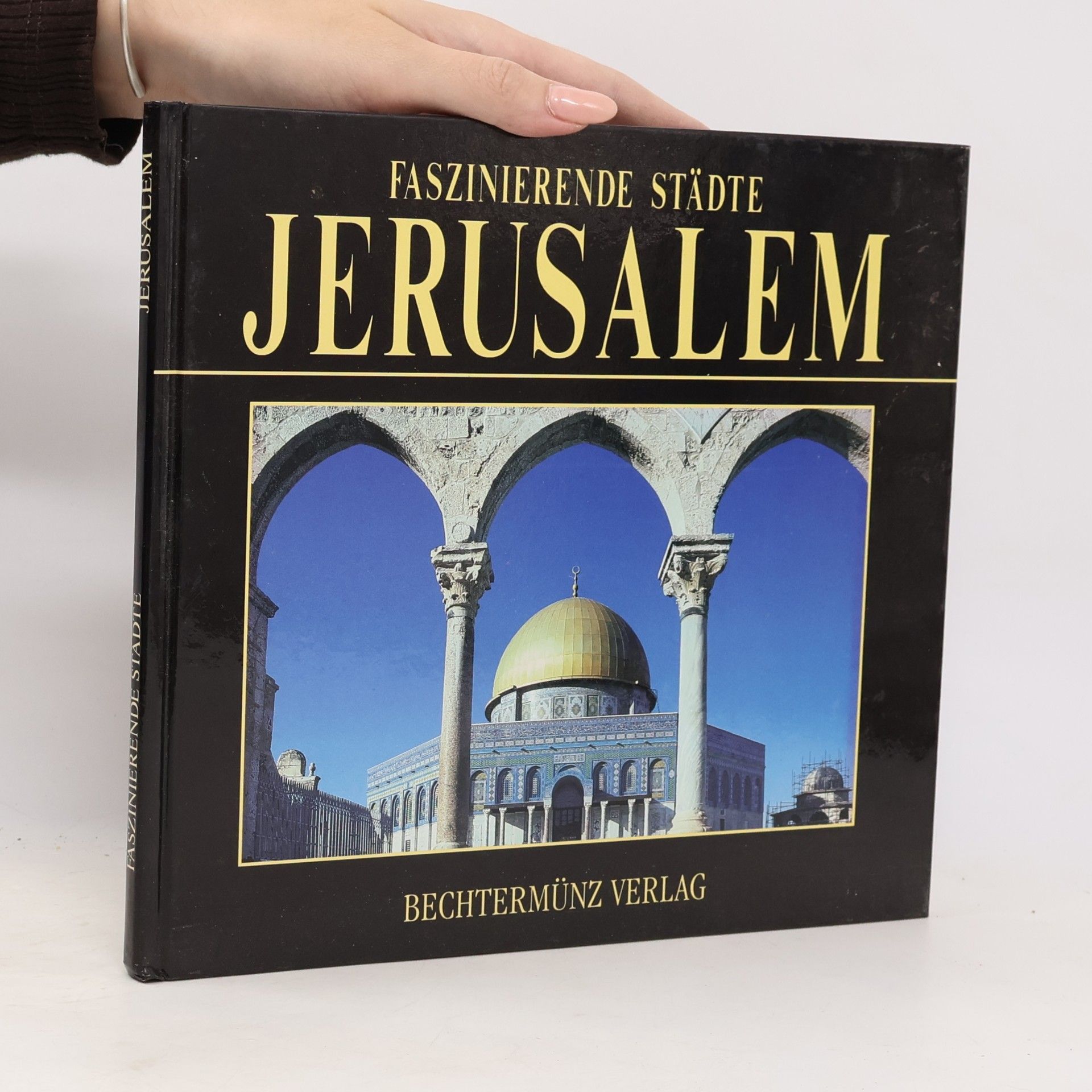 Autores varios Faszinierende Städte. Jerusalem. Sonderausgabe.