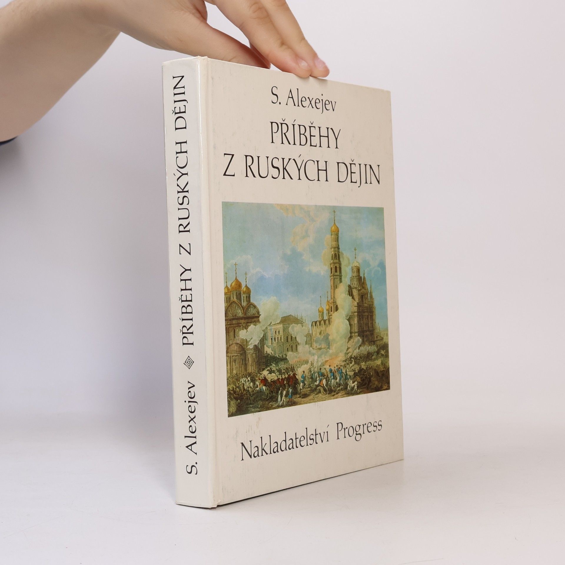 Sergej Petrovič Alexejev Příběhy z ruských dějin