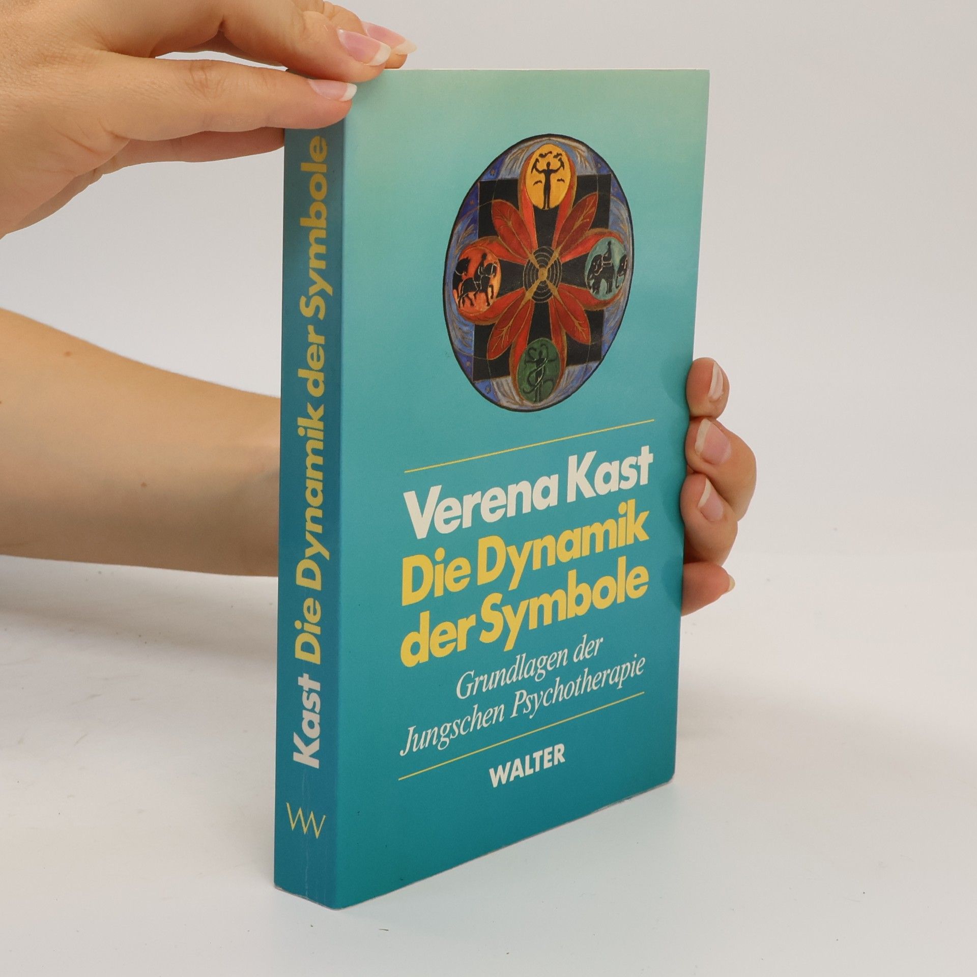 Verena Kast Die Dynamik der Symbole