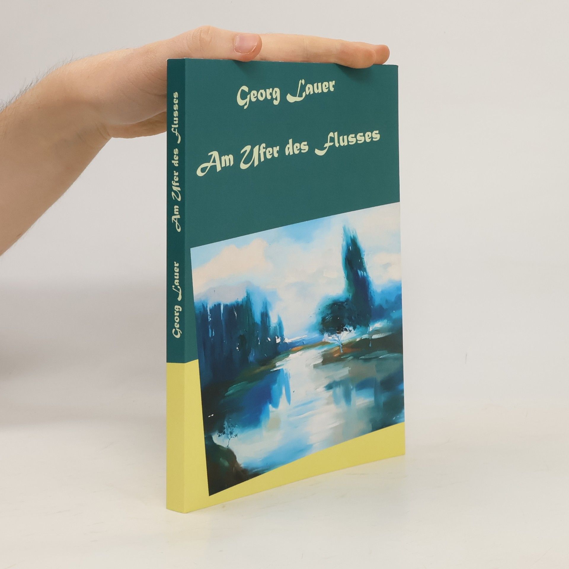 Jutta Georg-Lauer Am Ufer des Flusses