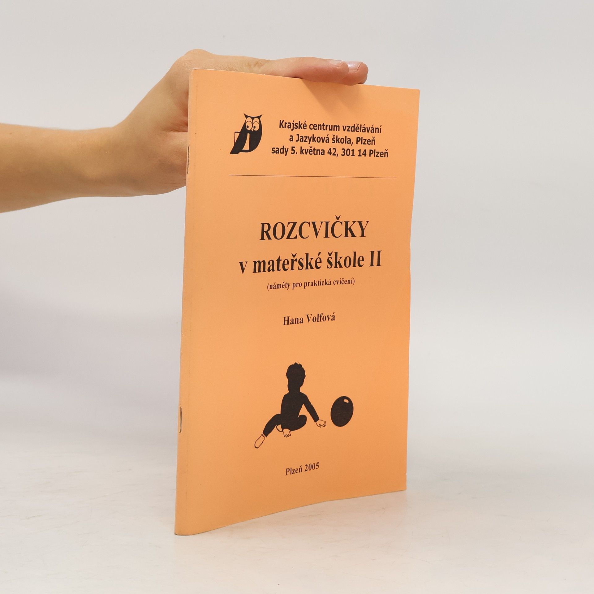 Hana Volfová Rozcvičky v mateřské škole II