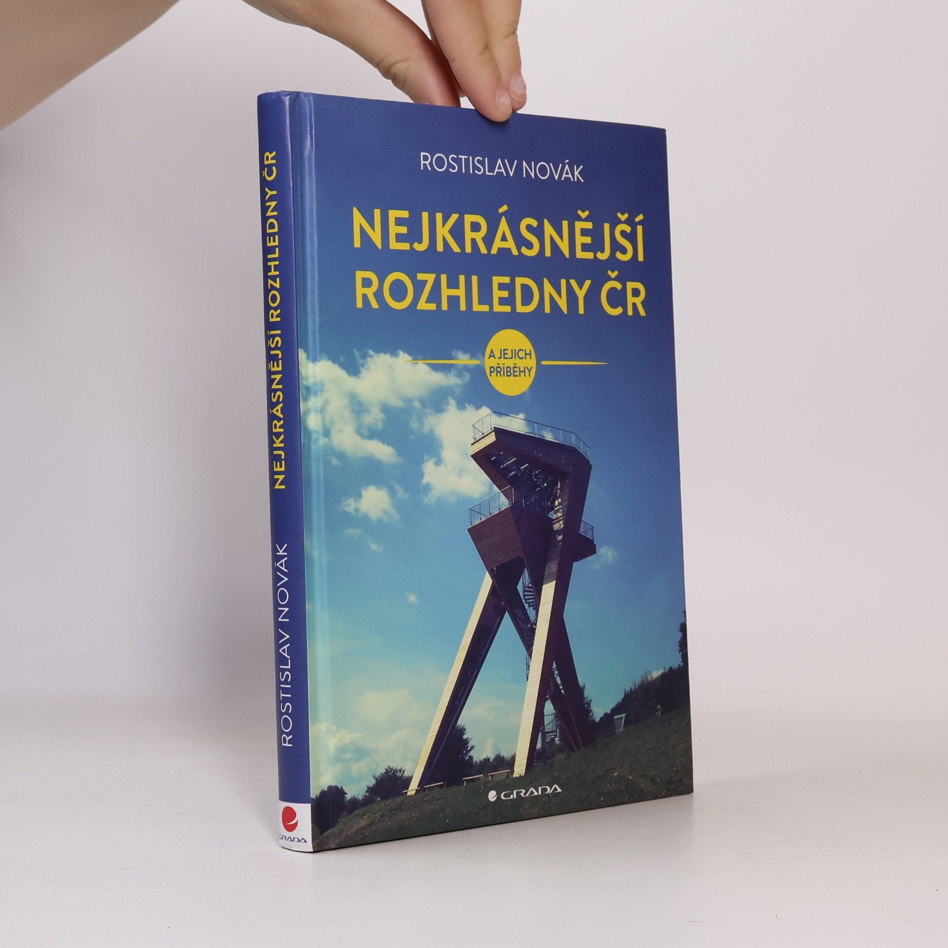 Rostislav Novák Nejkrásnější rozhledny ČR