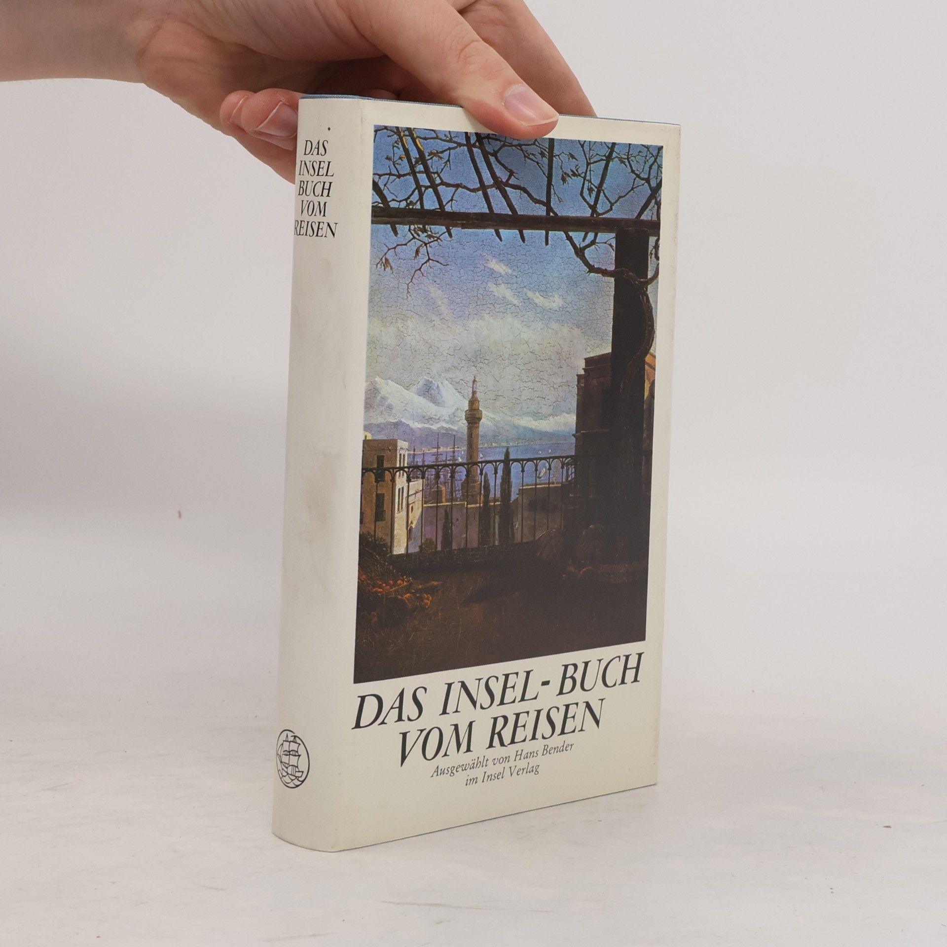 Hans Bender Das Insel Buch vom Reisen