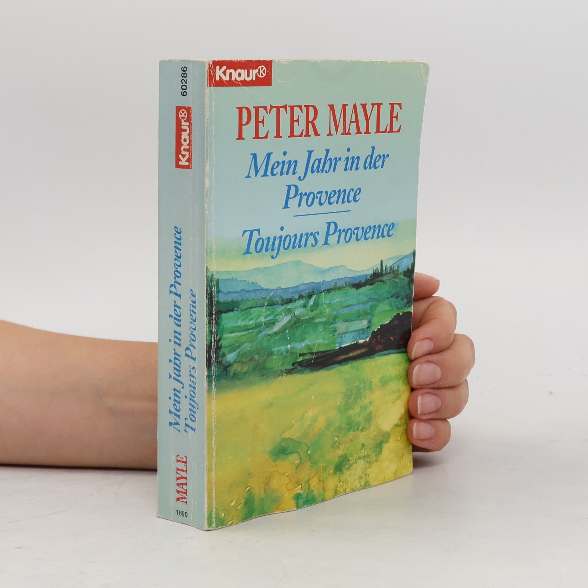 Peter Mayle Mein Jahr in Der Provence