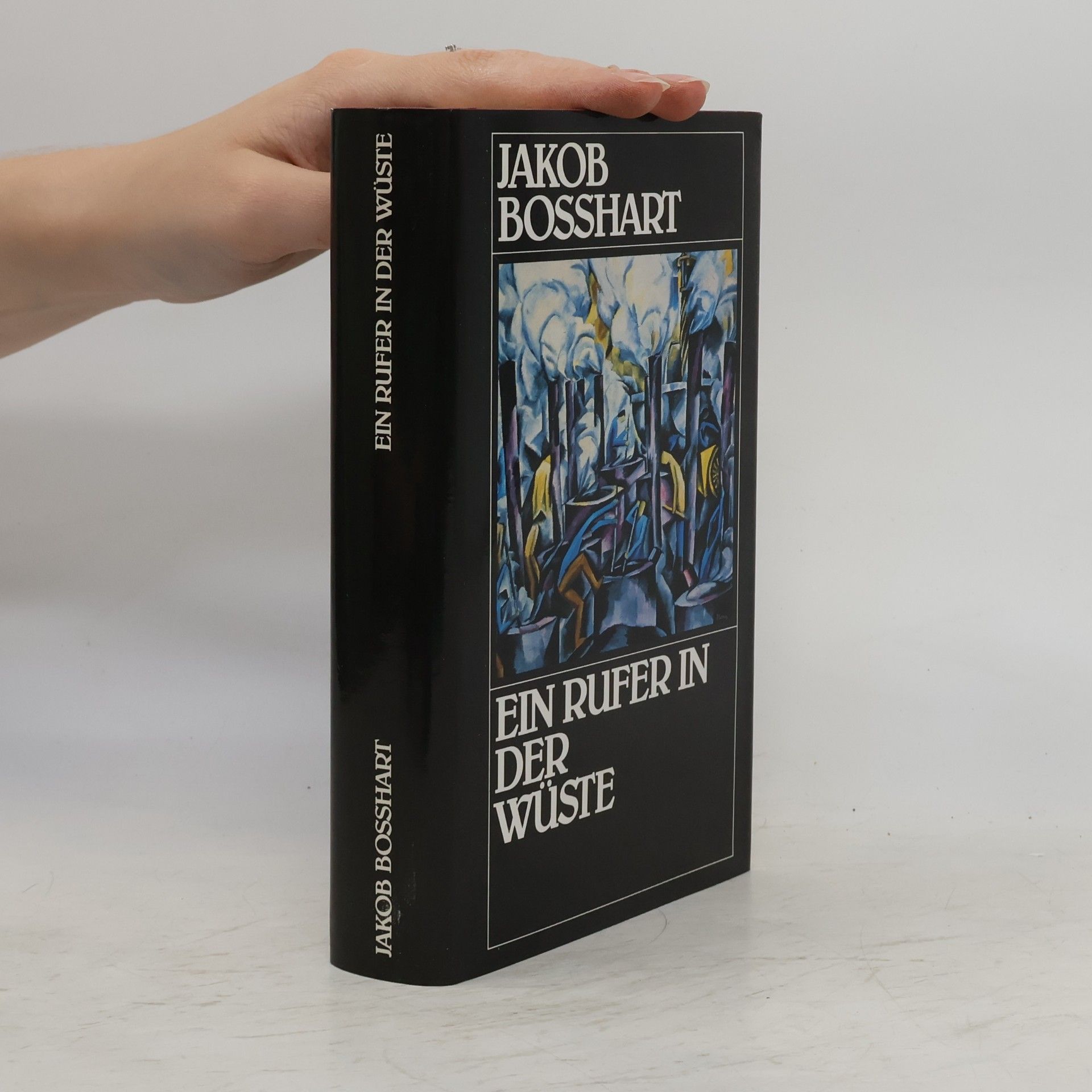 Jakob Bosshart Ein Rufer in der Wüste