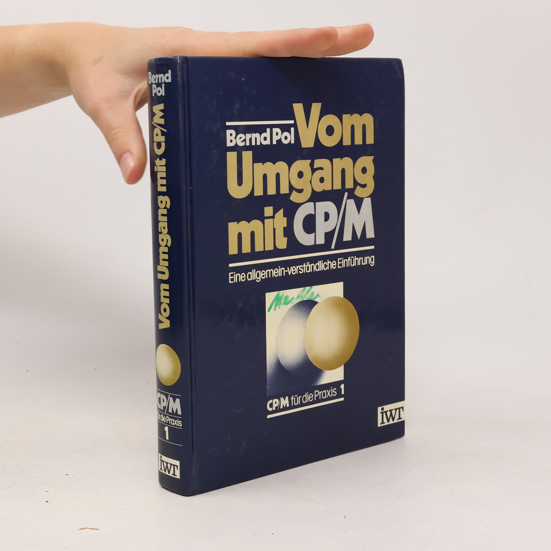 CP/M für die Praxis - 1: Vom Umgang mit CP-M