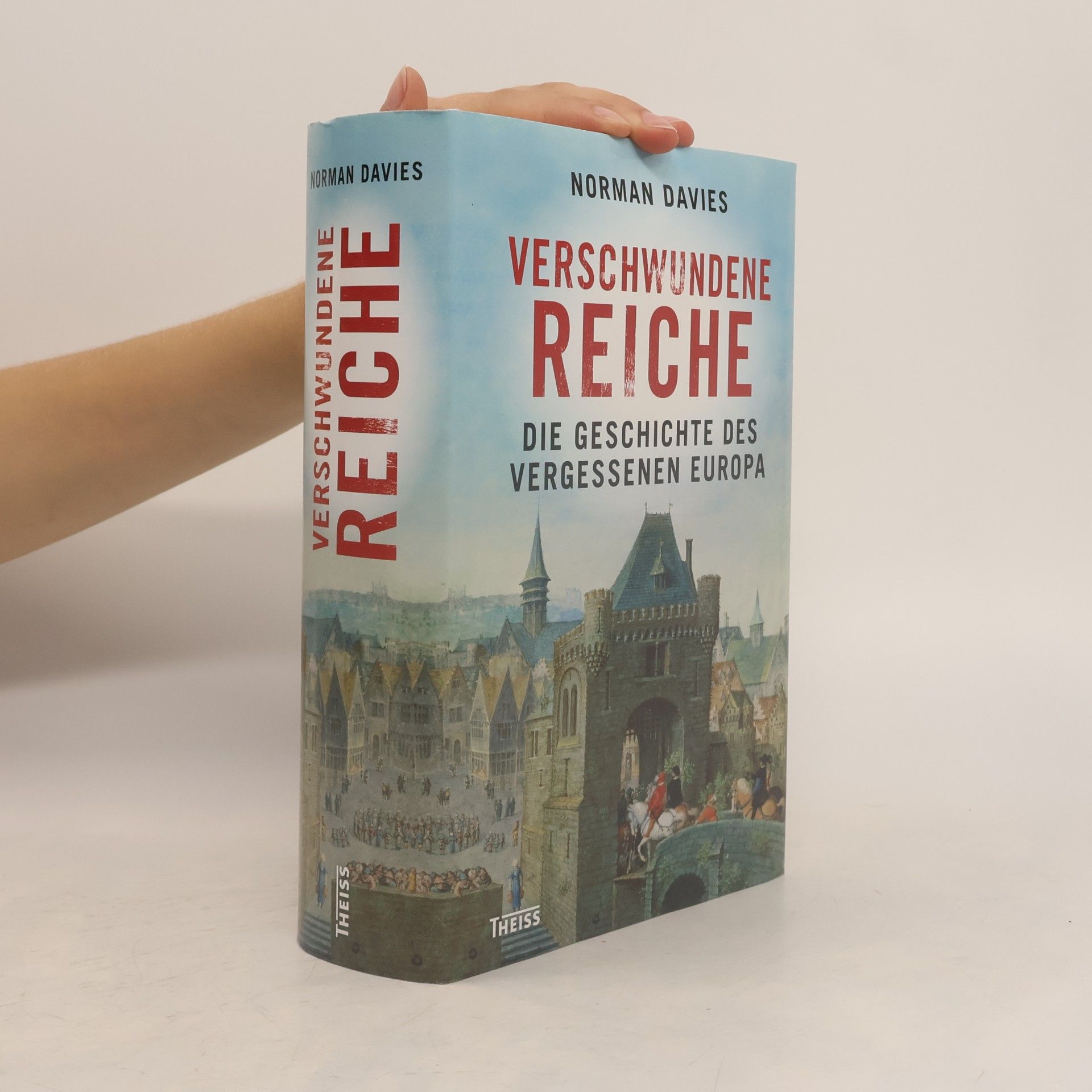 Norman Davies Verschwundene Reiche
