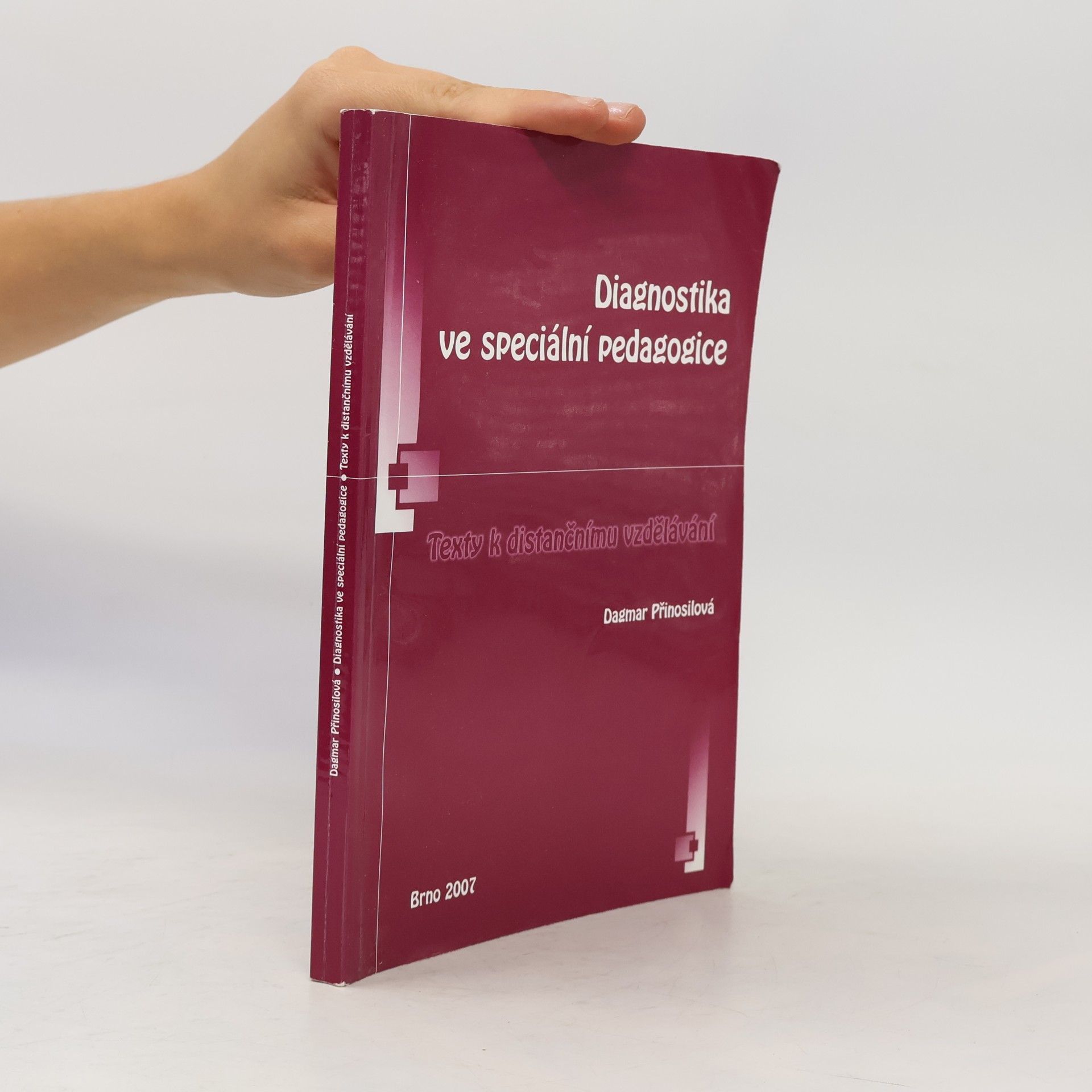 Dagmar Přinosilová Diagnostika ve speciální pedagogice