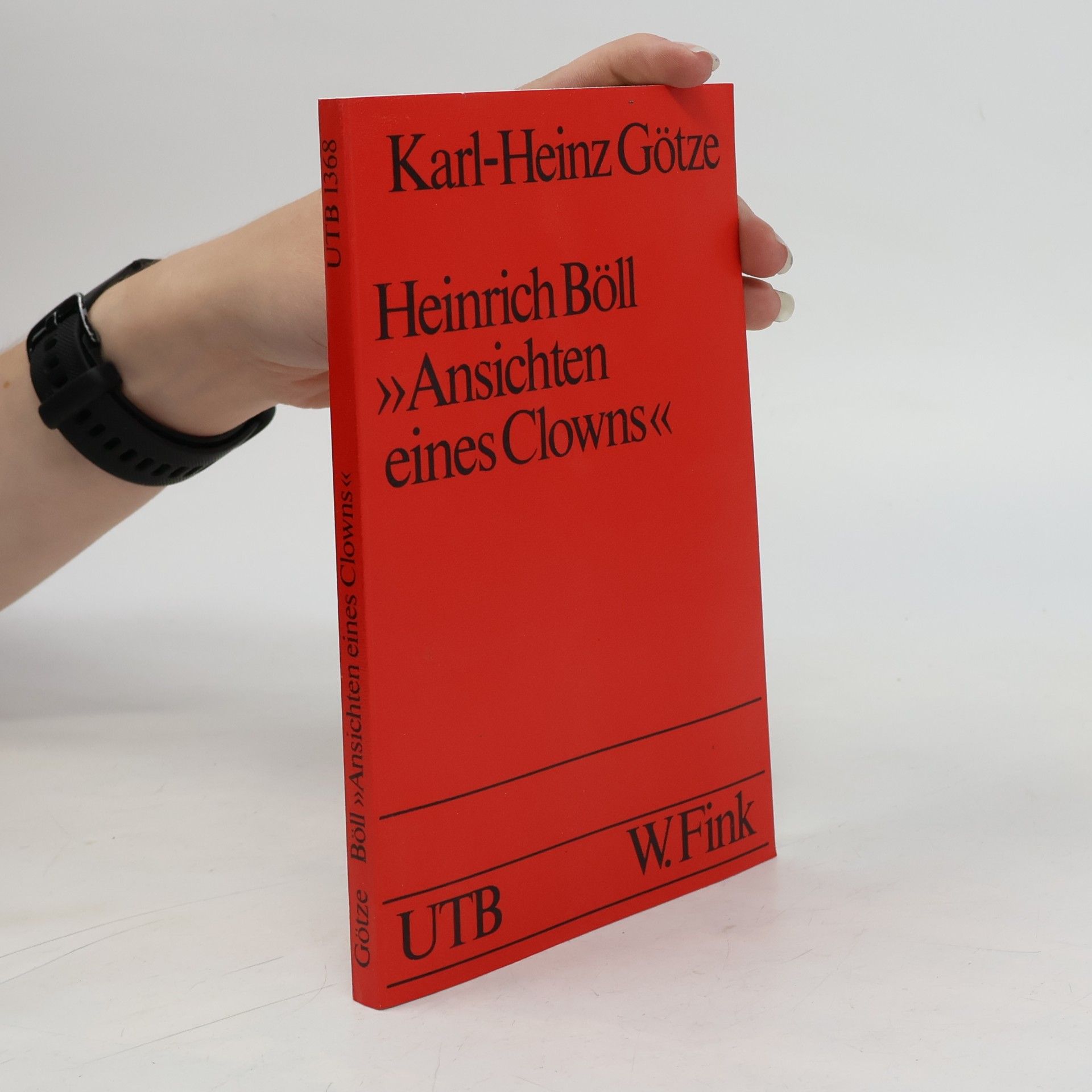 UTB - 1368: Heinrich Böll, Ansichten eines Clowns