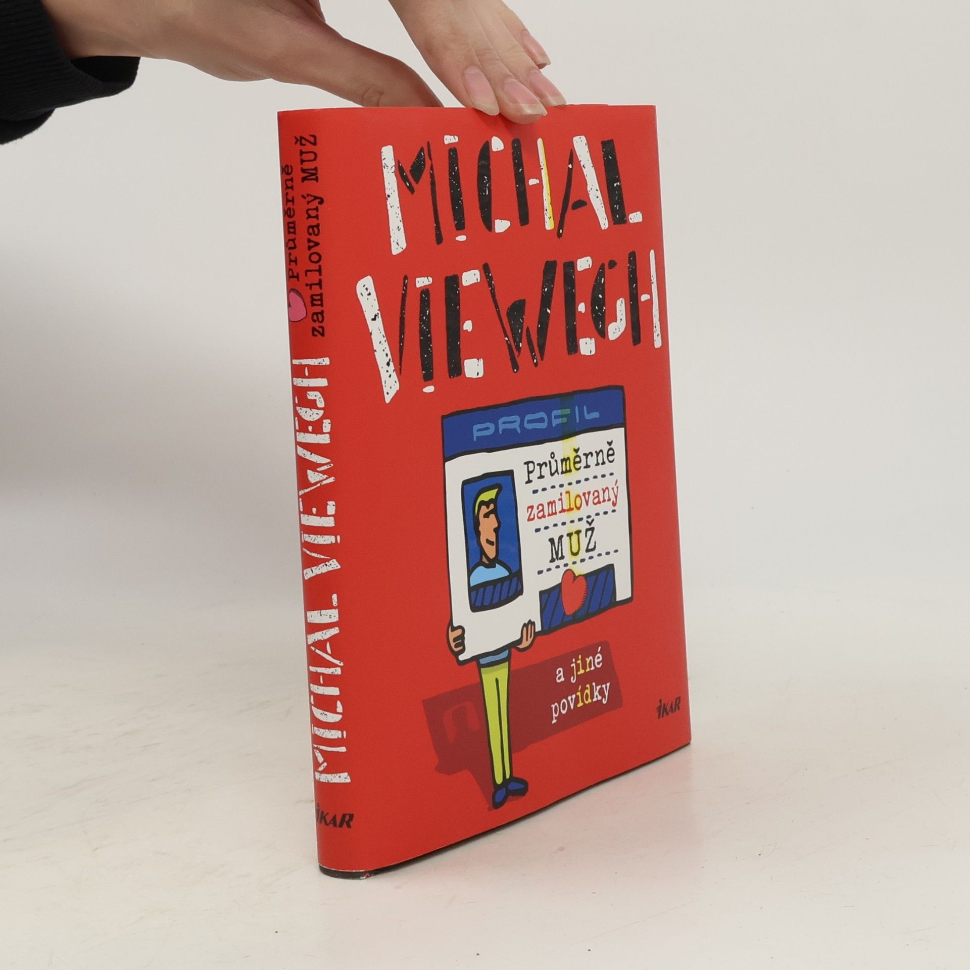 Michal Viewegh Průměrně zamilovaný muž a jiné povídky