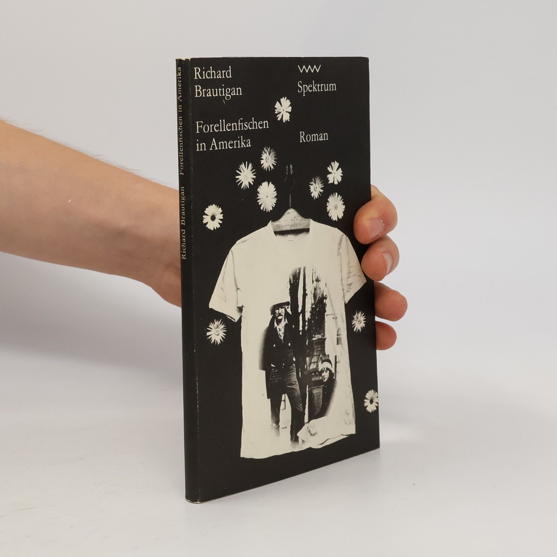 Richard Brautigan Forellenfischen in Amerika
