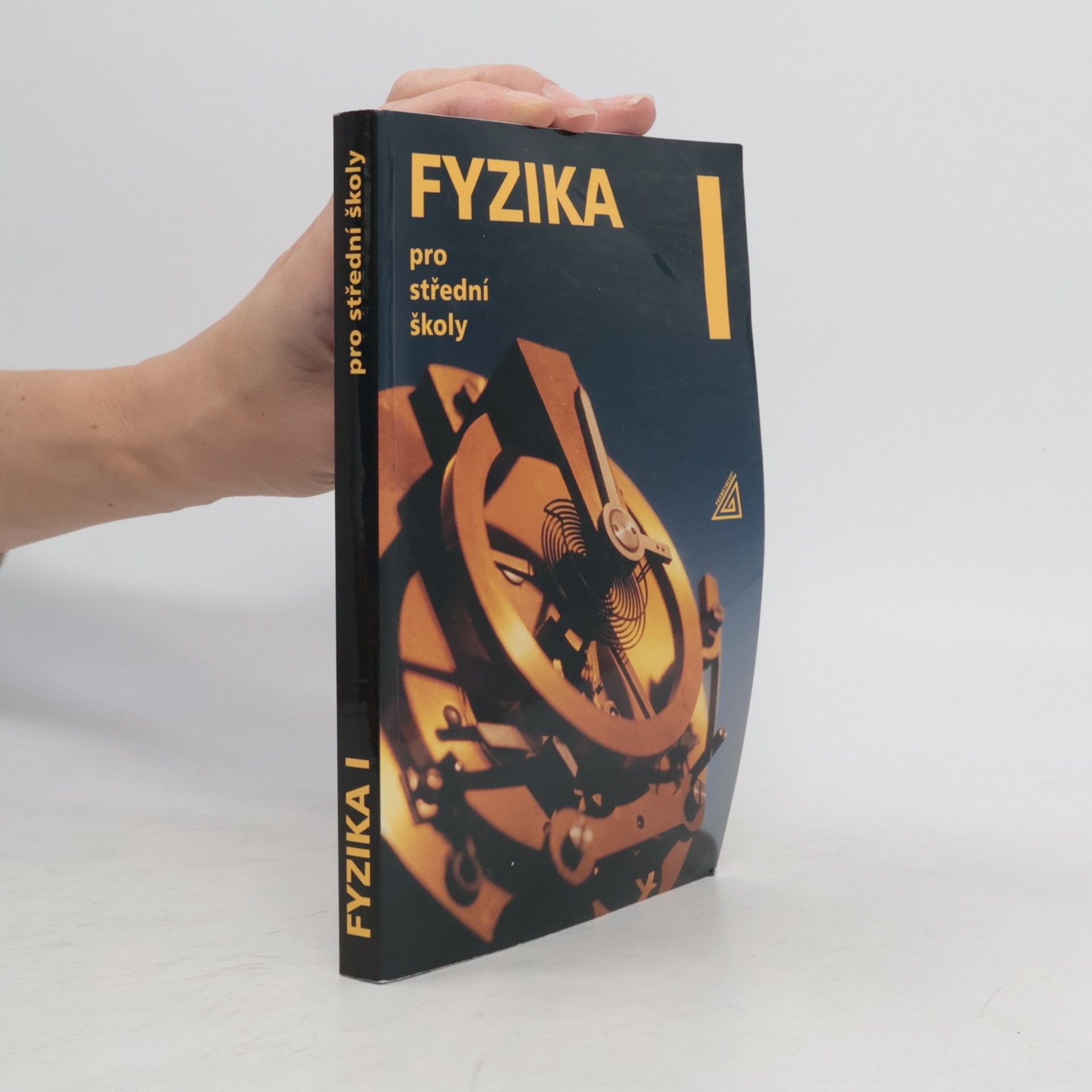 Radmila Hýblová Fyzika pro střední školy I
