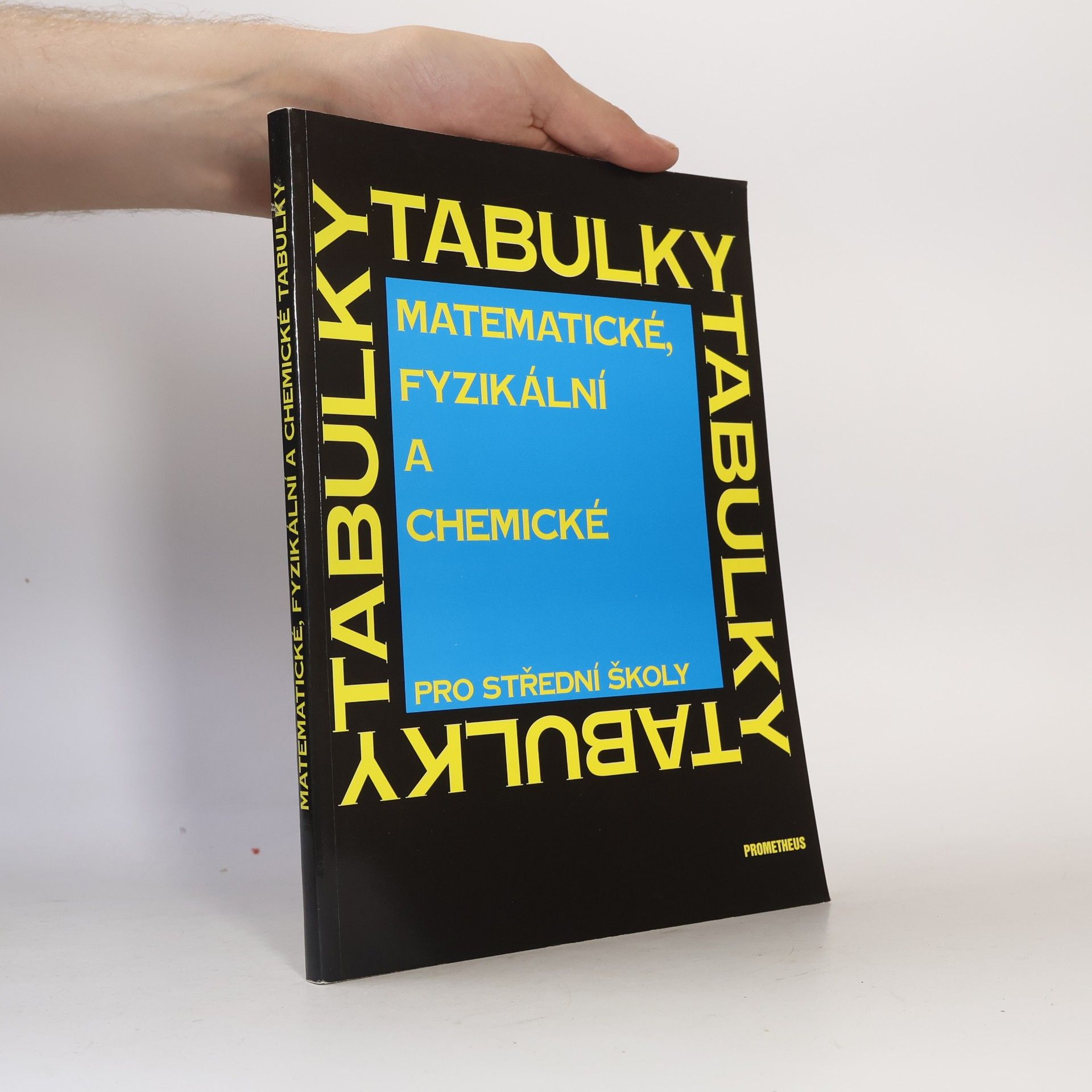 Jiří Mikulčák Matematické, fyzikální a chemické tabulky pro střední školy