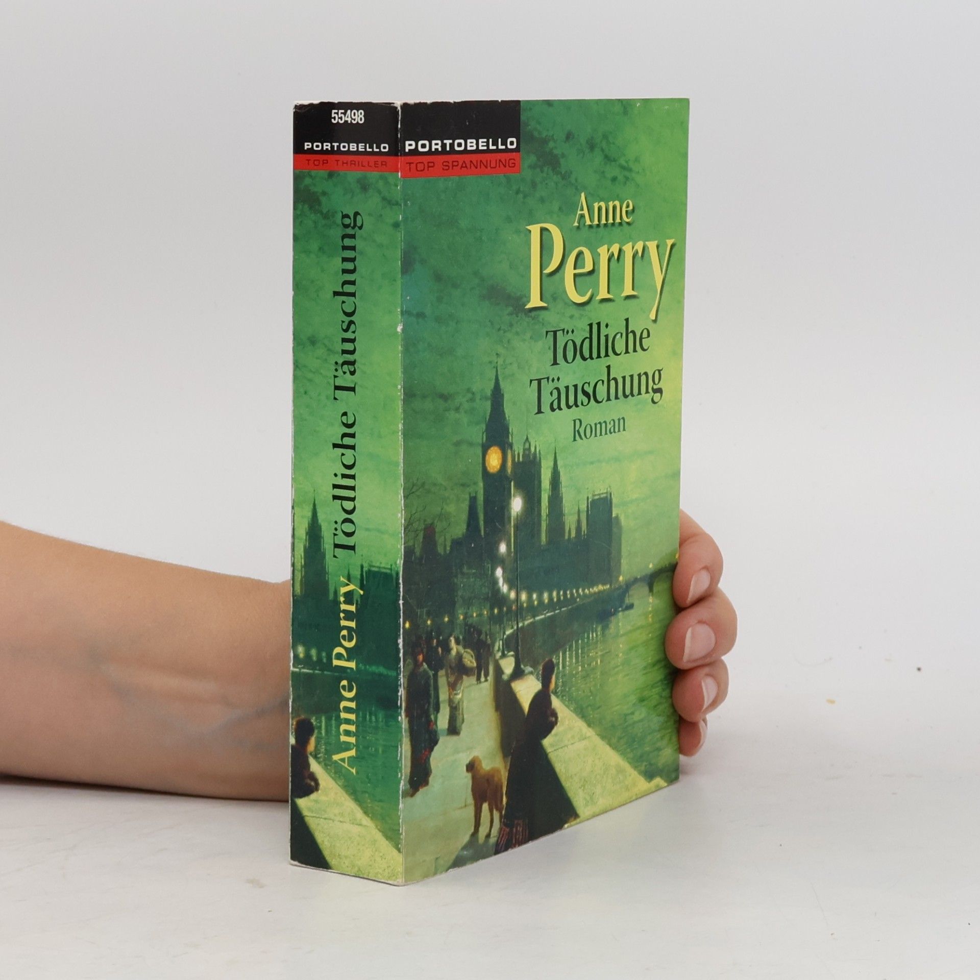 Anne Perry Tödliche Täuschung. Roman