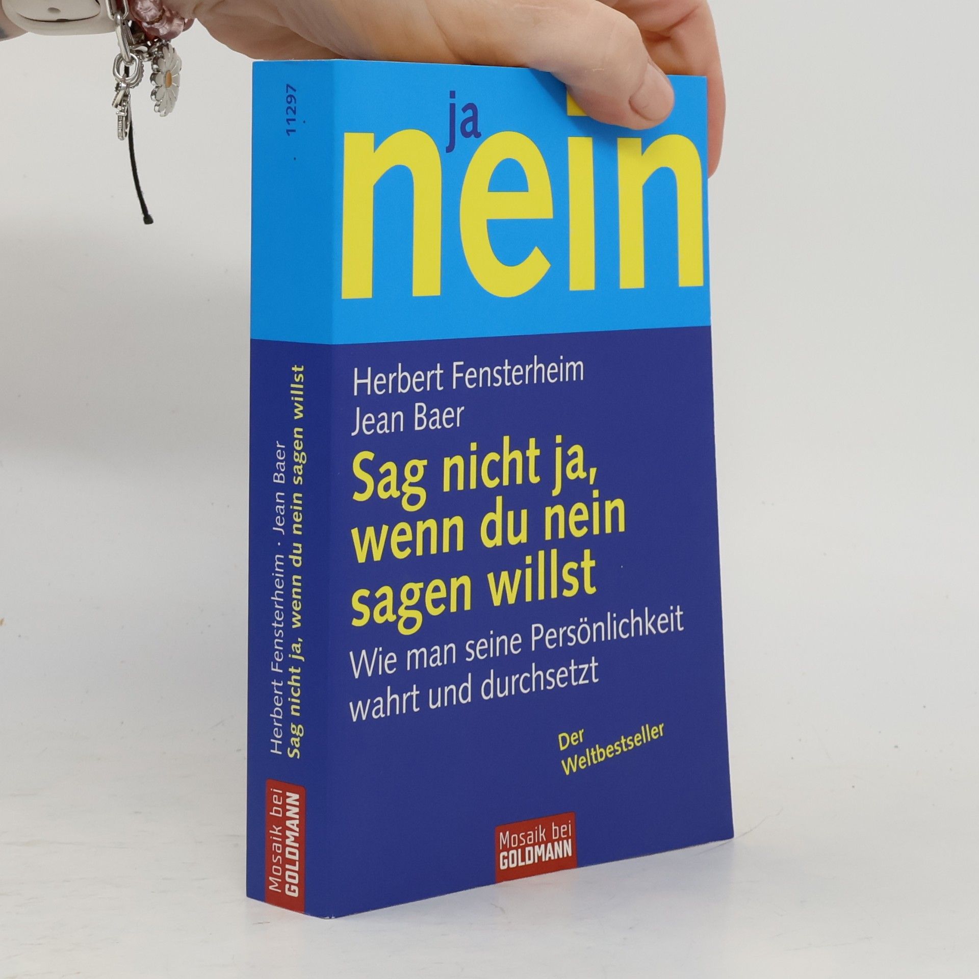 Herbert Fensterheim Sag nicht Ja, wenn Du Nein sagen willst