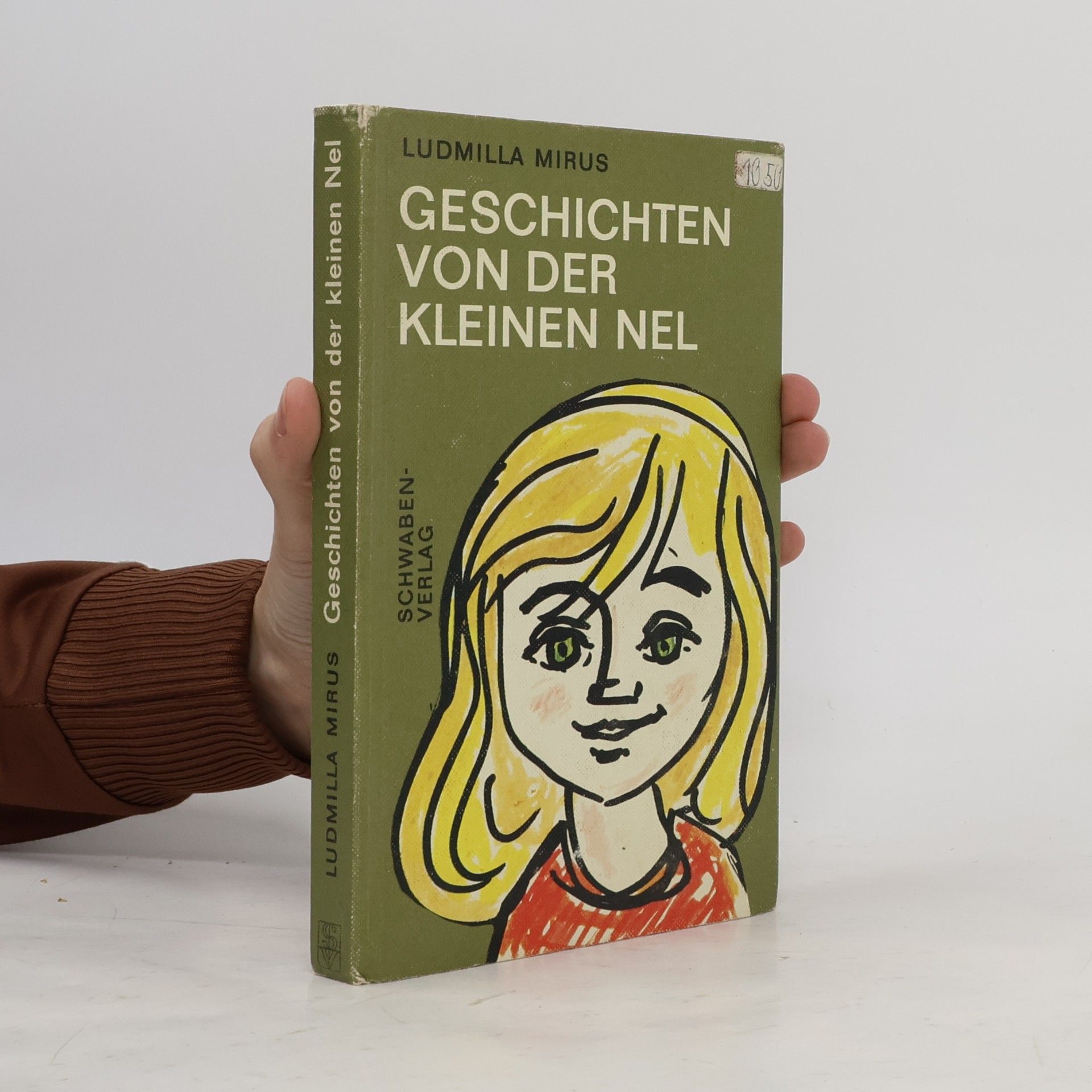 Ludmilla Mirus Geschichten von der kleinen Nel