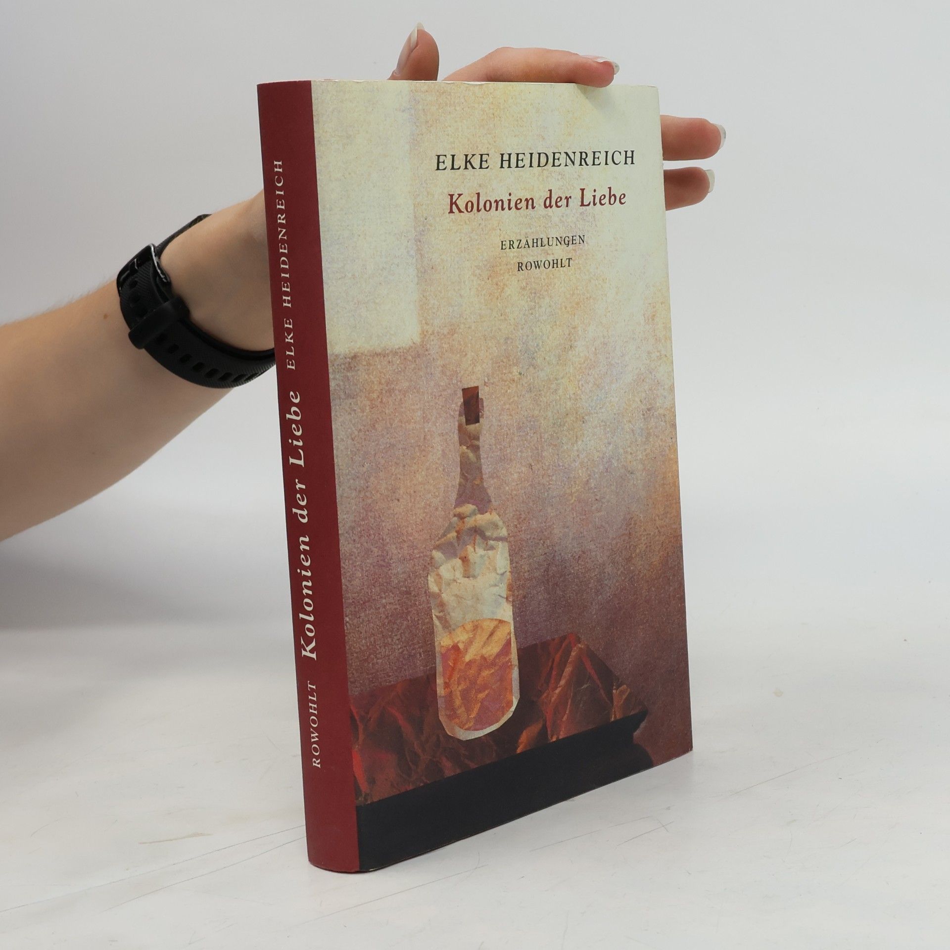 Elke Heidenreich Kolonien der Liebe