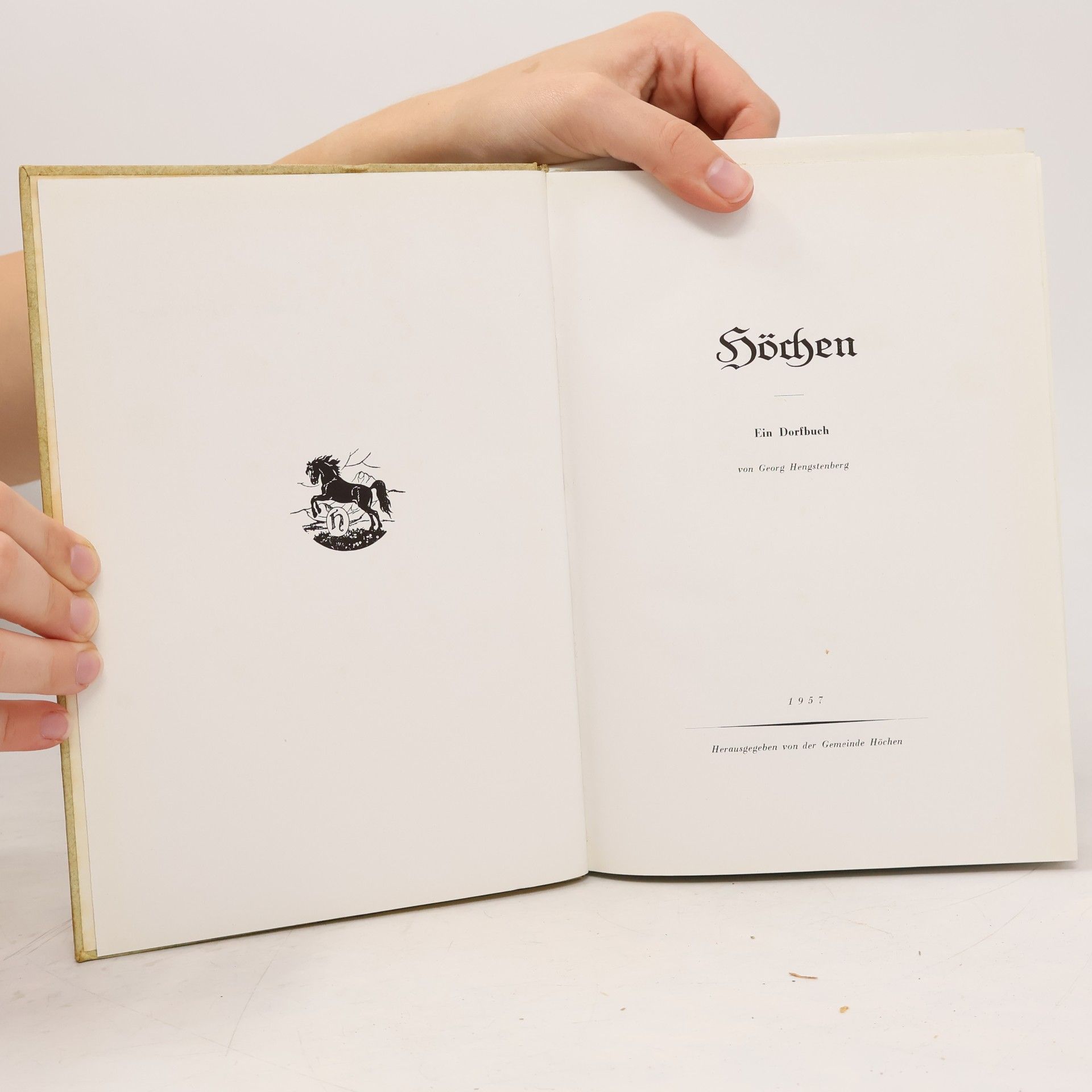 Georg Hengstenberg Höchen. Ein Dorfbuch