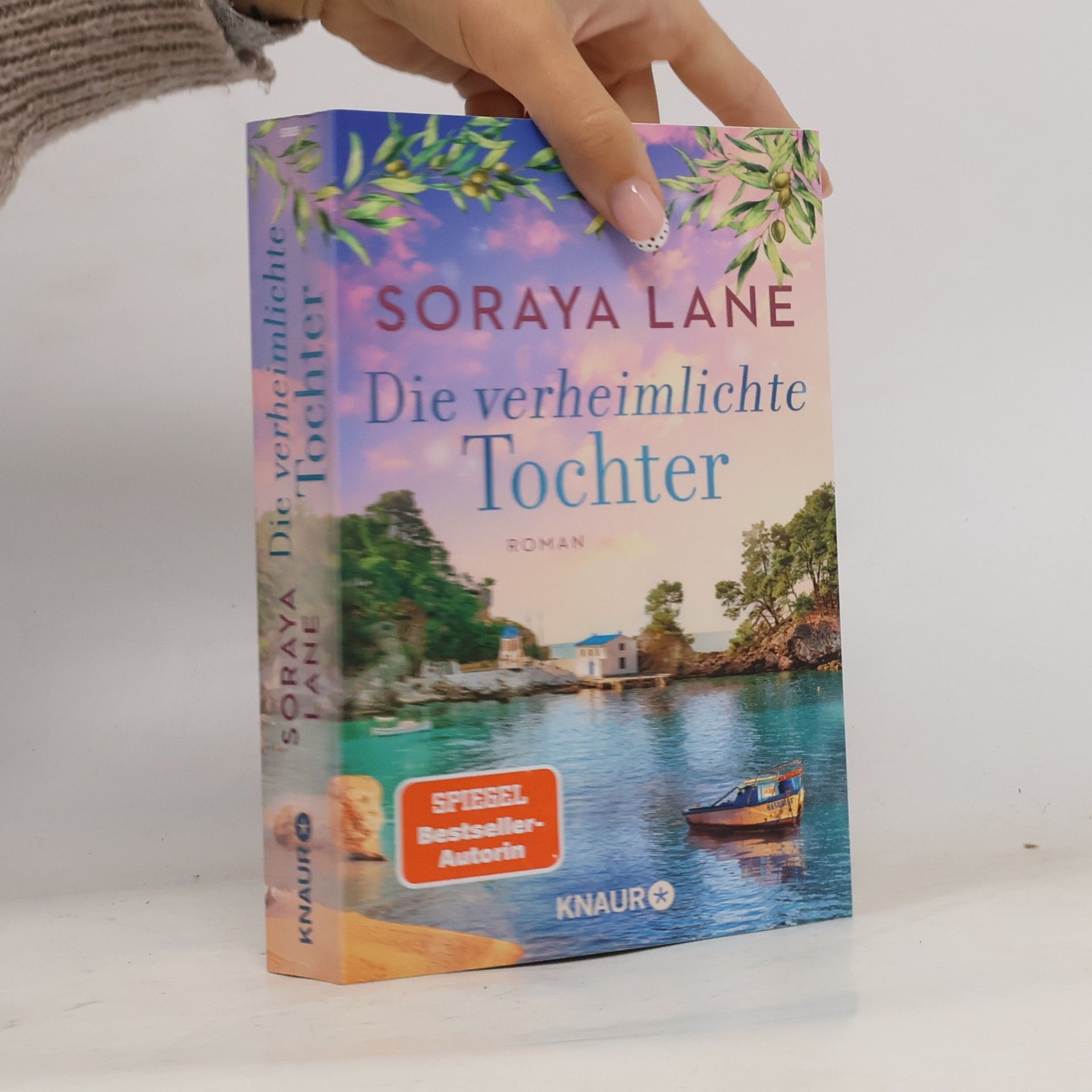 Soraya M. Lane Die verheimlichte Tochter