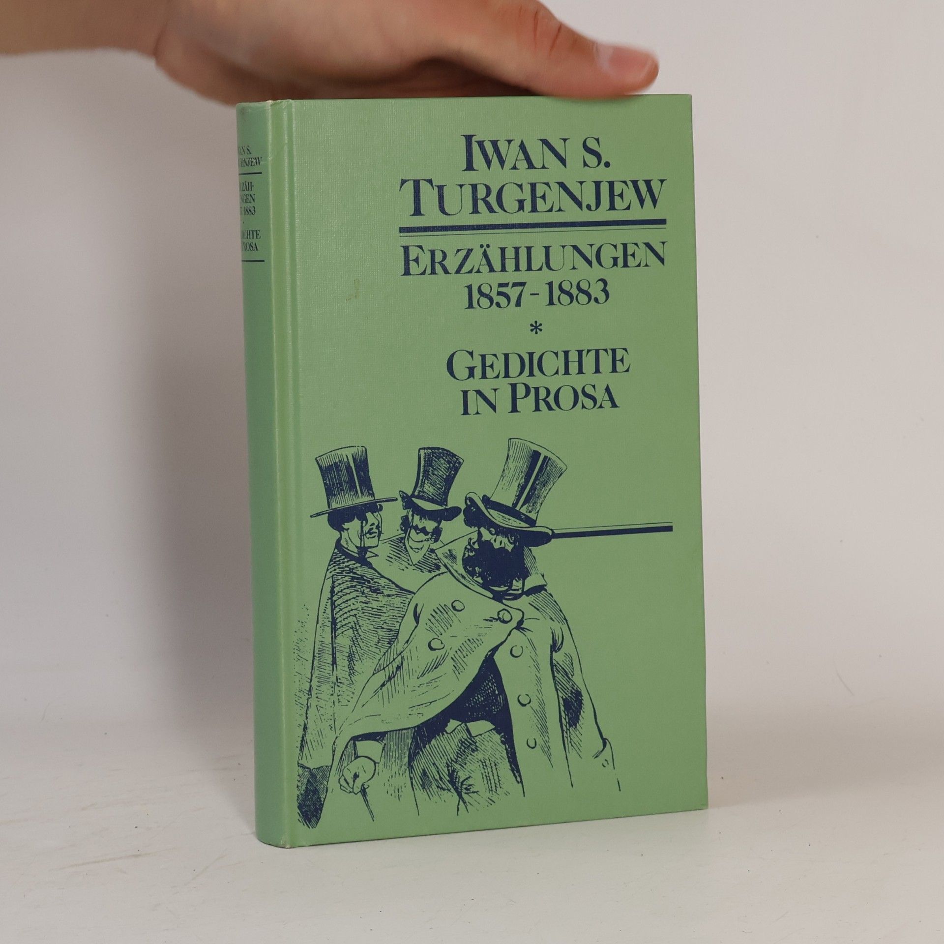 Ivan Turgenev Erzählungen 1857-1883. Gedichte in Prosa