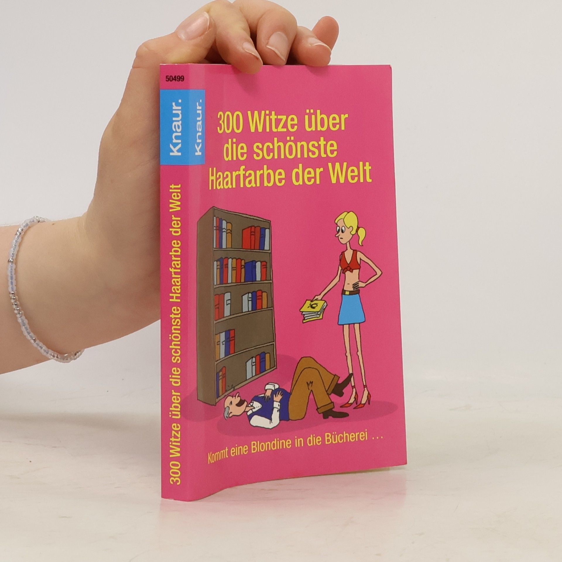 Dieter F. Wackel 300 Witze über die schönste Haarfarbe der Welt