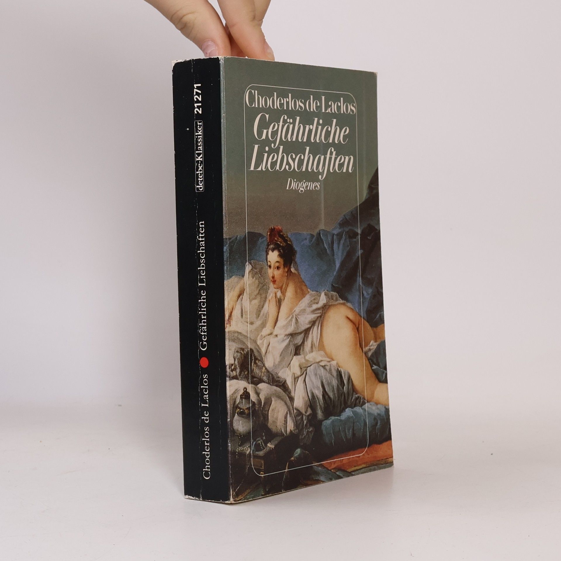 Pierre-Ambroise-François Choderlos de Laclos Gefährliche Liebschaften