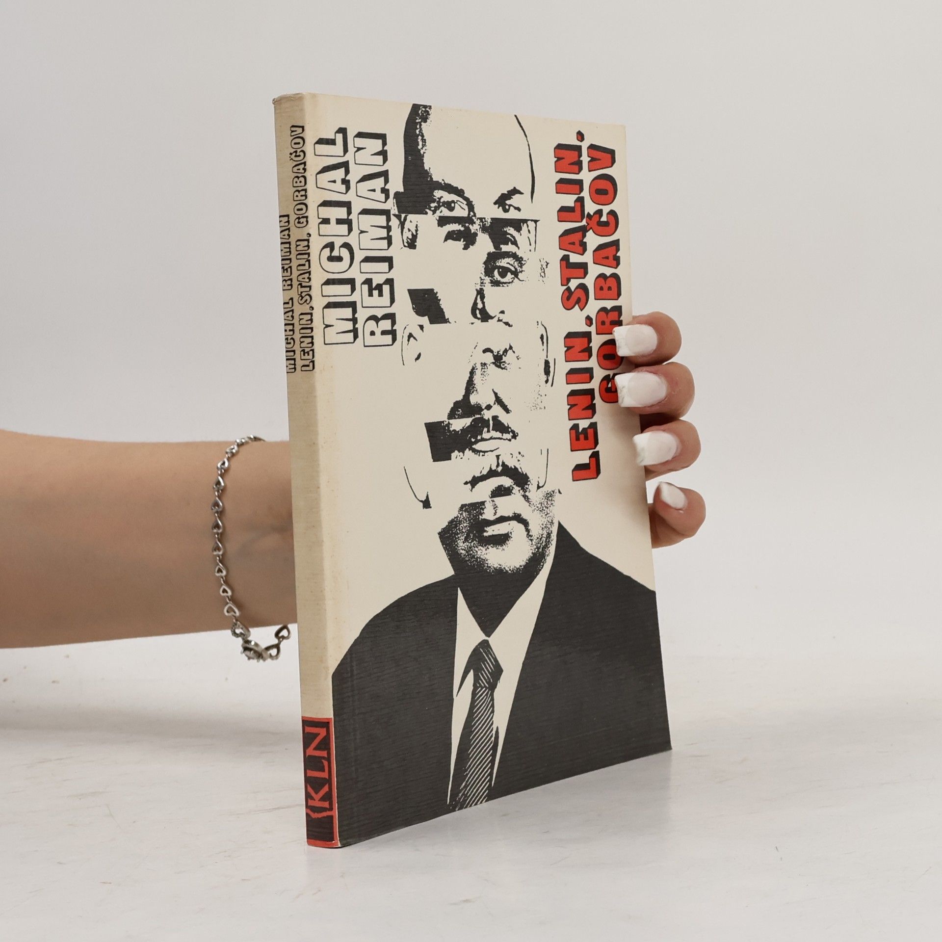 Michal Reiman Lenin, Stalin, Gorbačov. Kontinuita a zlomy v sovětských dějinách