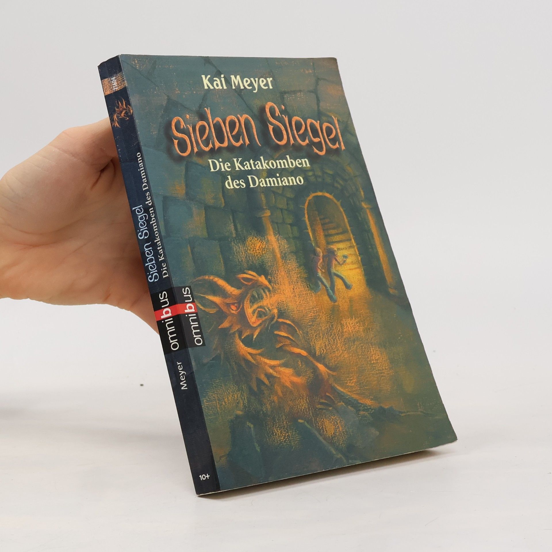 Kai Meyer Sieben Siegel: Die Katakomben des Damiano