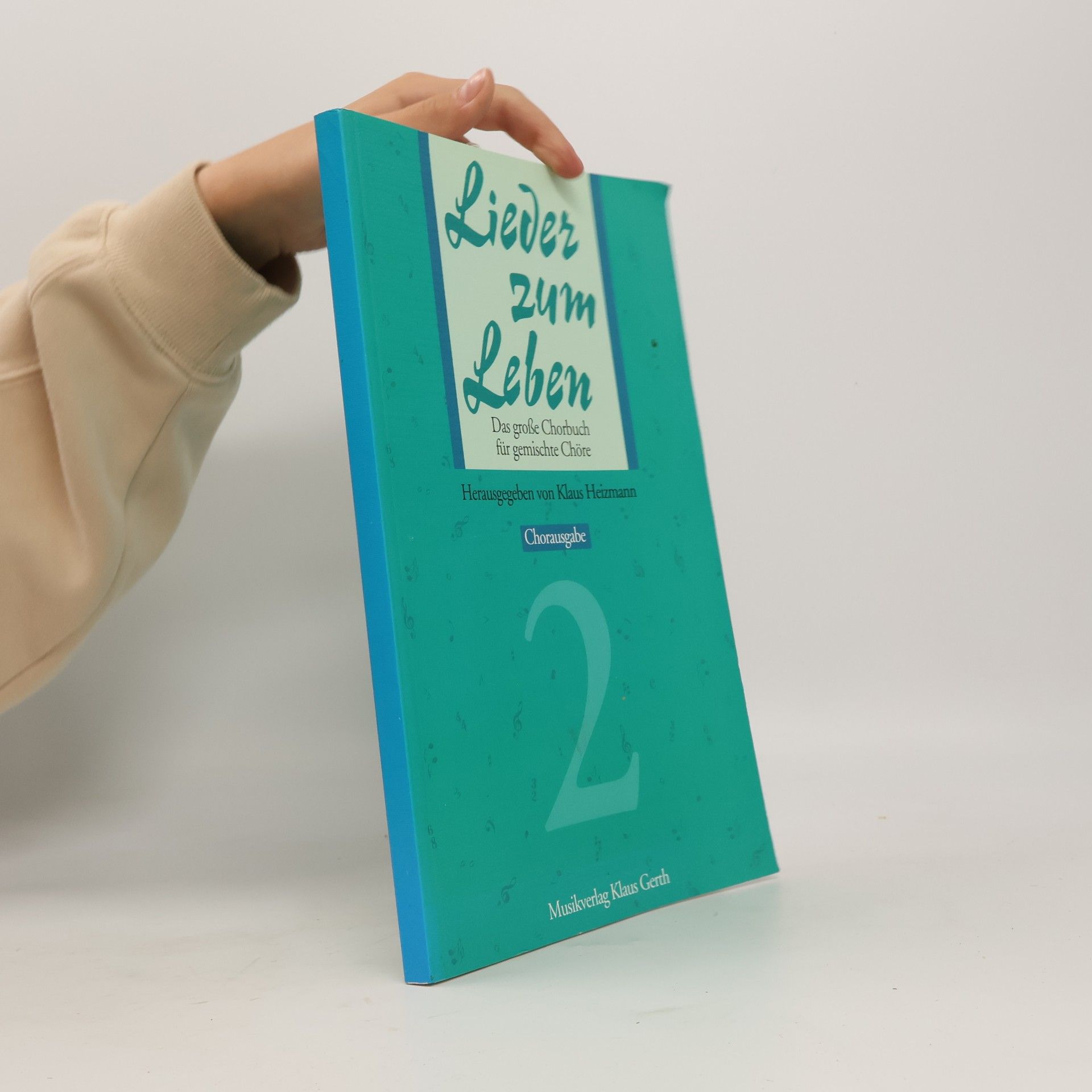 Kolektiv autorů Lieder zum Leben 2: Chorausgabe