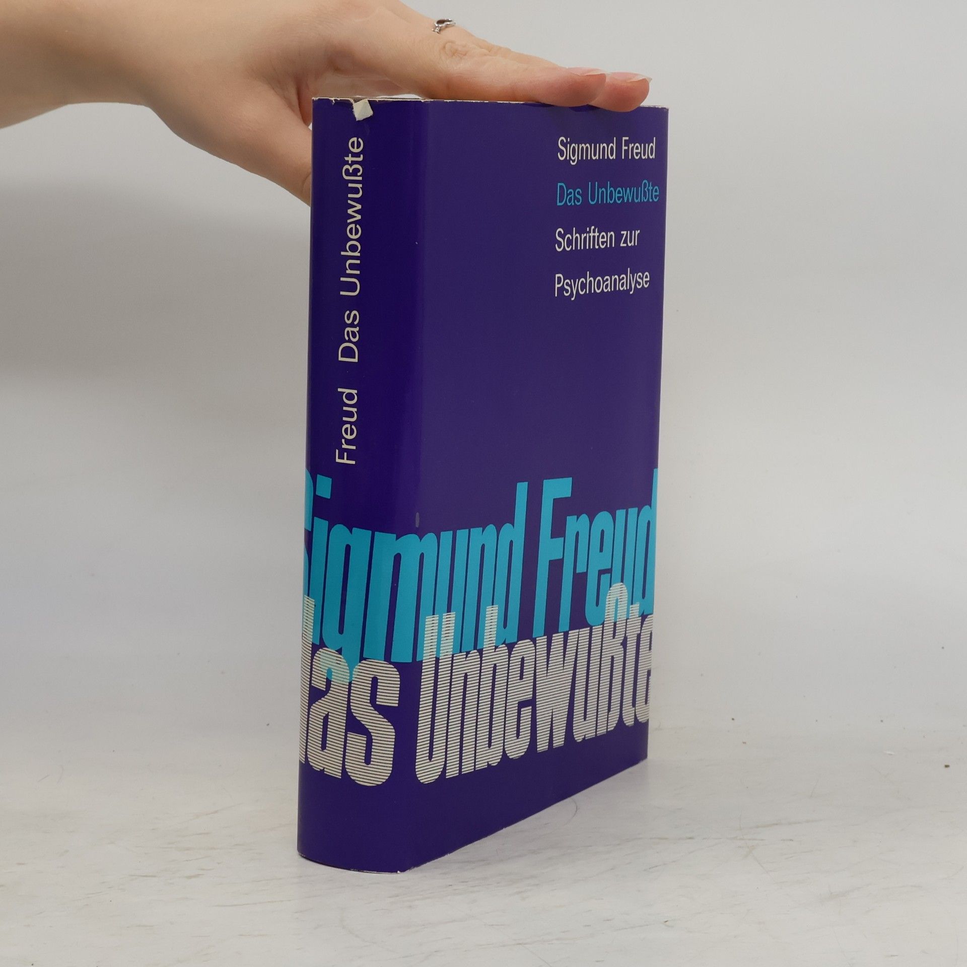 Sigmund Freud Das Unbewußte. Schriften zur Psychoanalyse