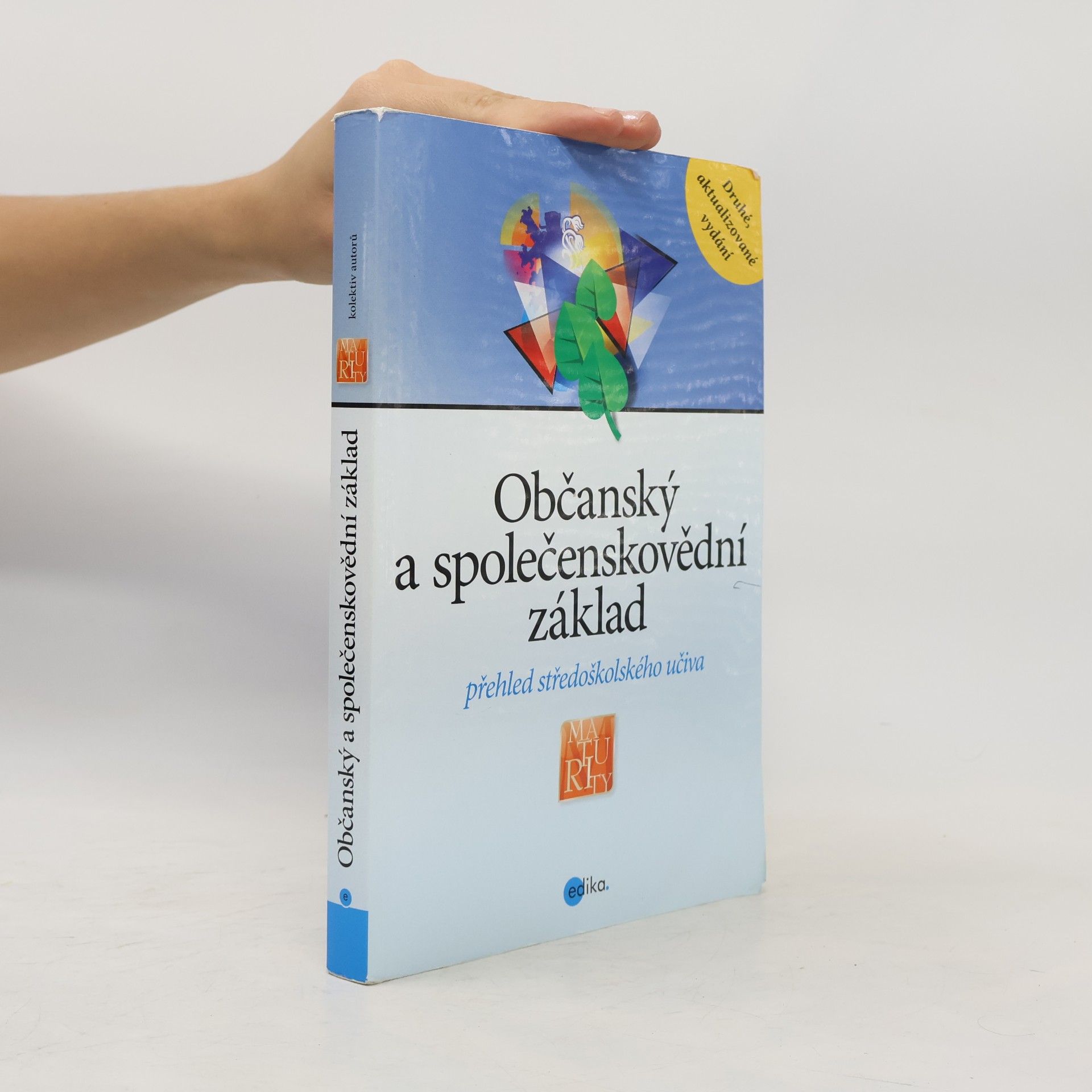 Autorenkollektiv Občanský a společenskovědní základ: Přehled středoškolského učiva