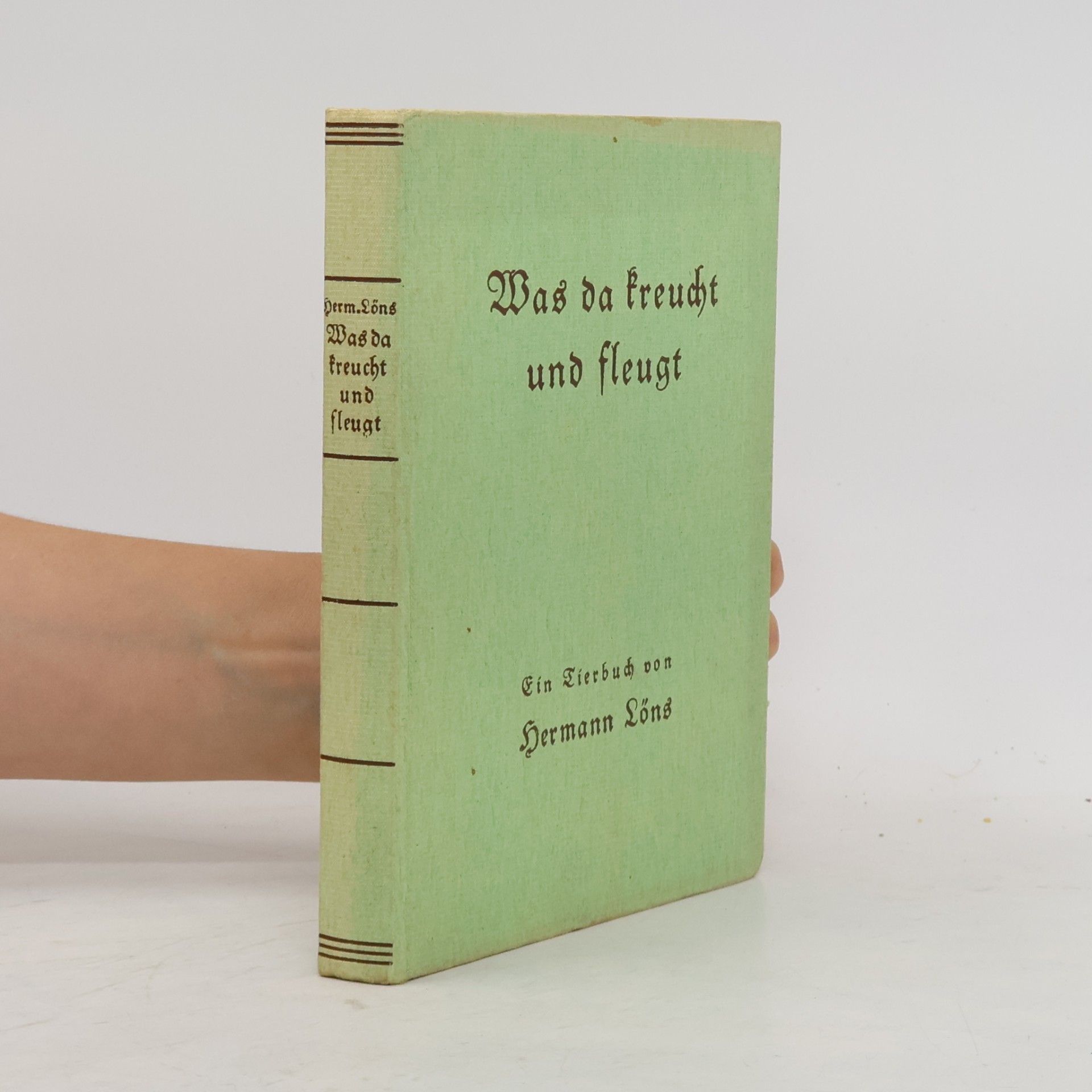 Hermann Löns Was da kreucht und fleucht