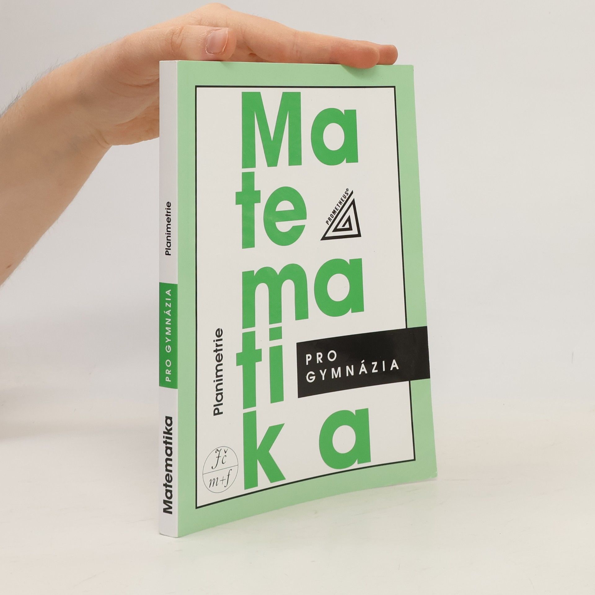 Eva Pomykalová Matematika pro gymnázia: planimetrie