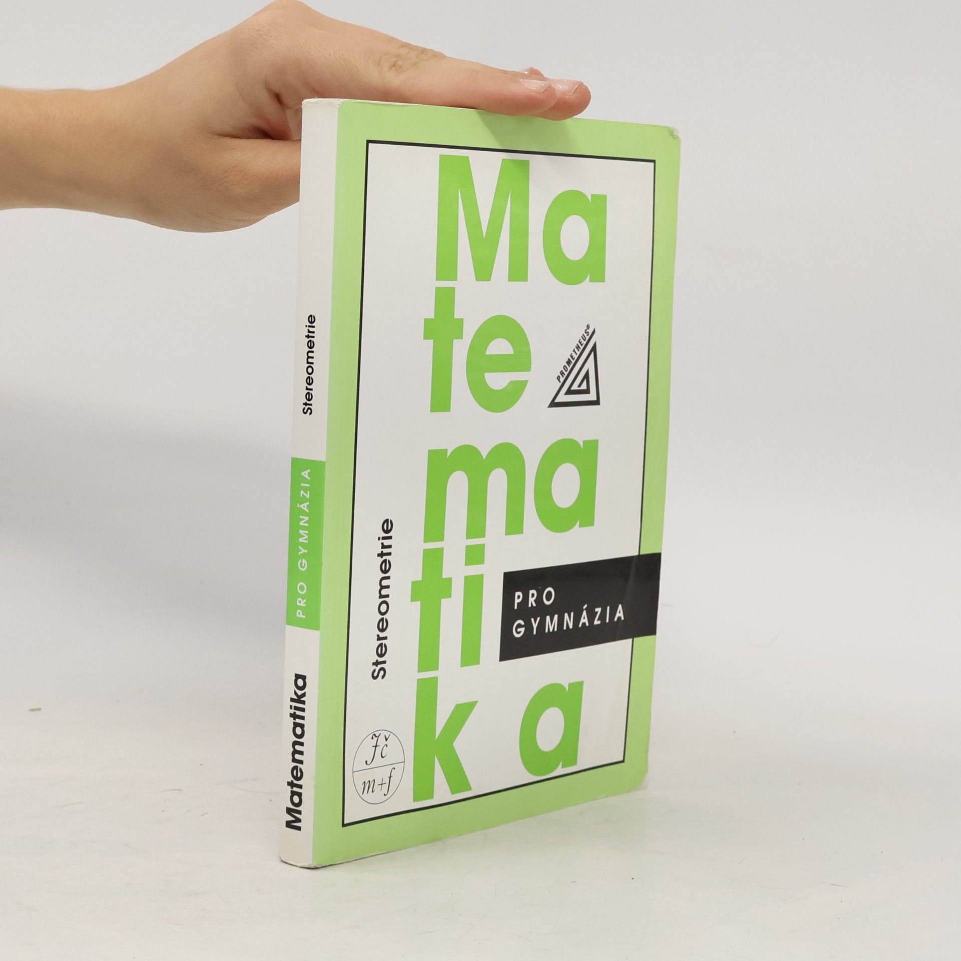 Eva Pomykalová Matematika pro gymnázia. Stereometrie